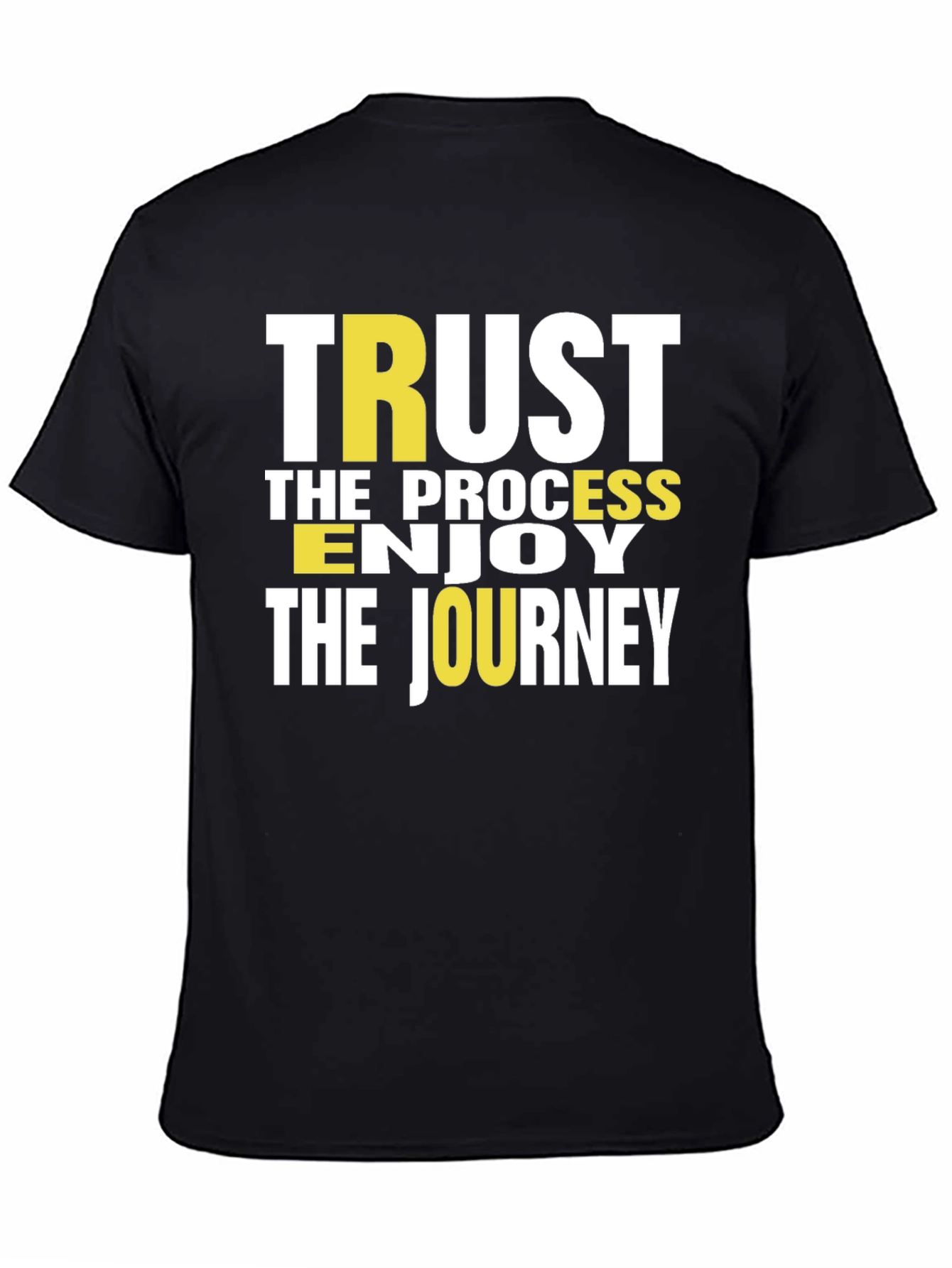 Trust the Process T-Shirt - Inspirational Graphic Tee