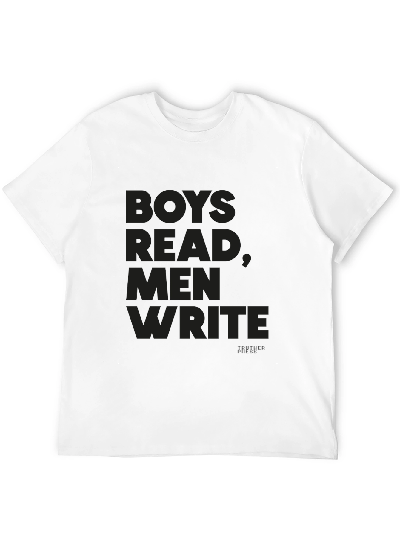 Boys Read Men Write - Graphic T-Shirt