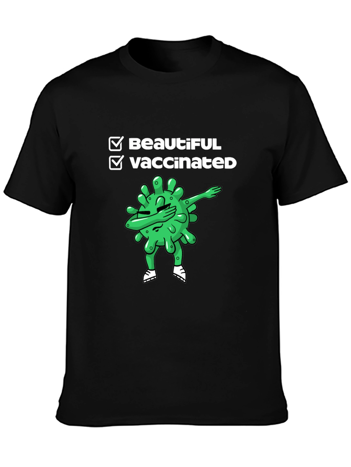 Beautiful & Vaccinated Black T-Shirt