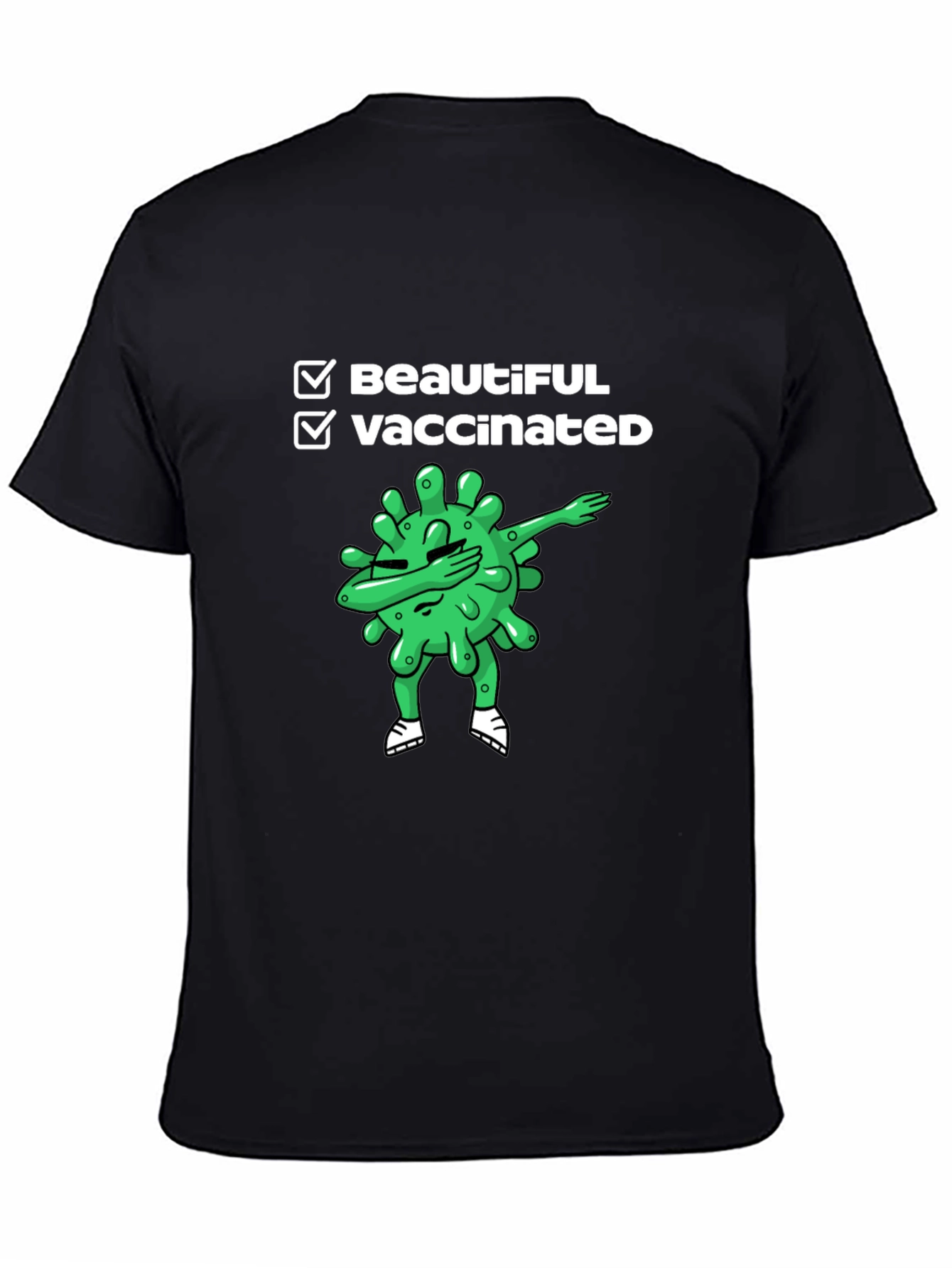 Beautiful & Vaccinated Black T-Shirt