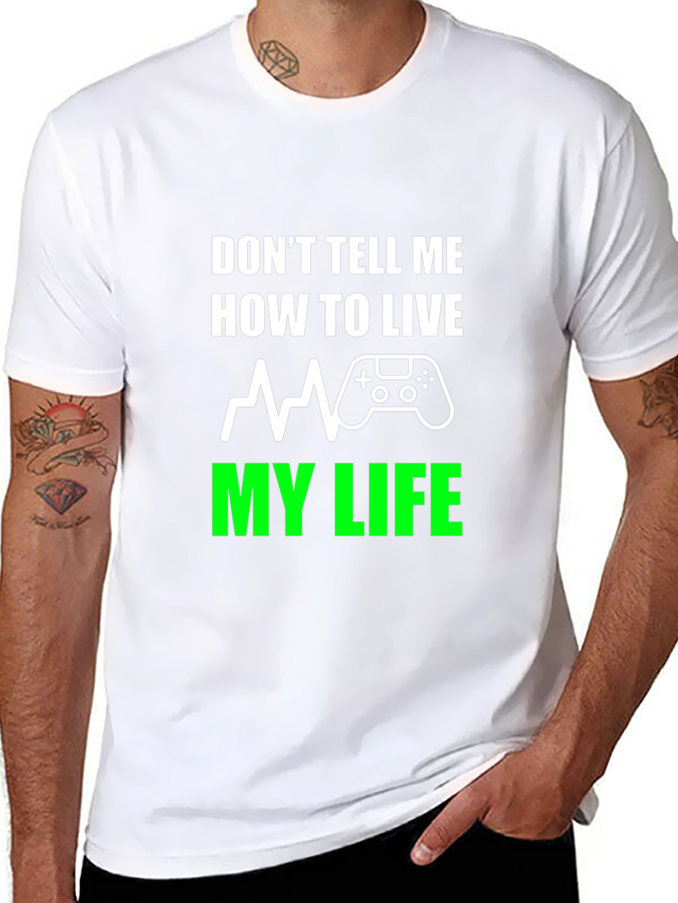 Dont Tell Me How To Live T-Shirt Gaming