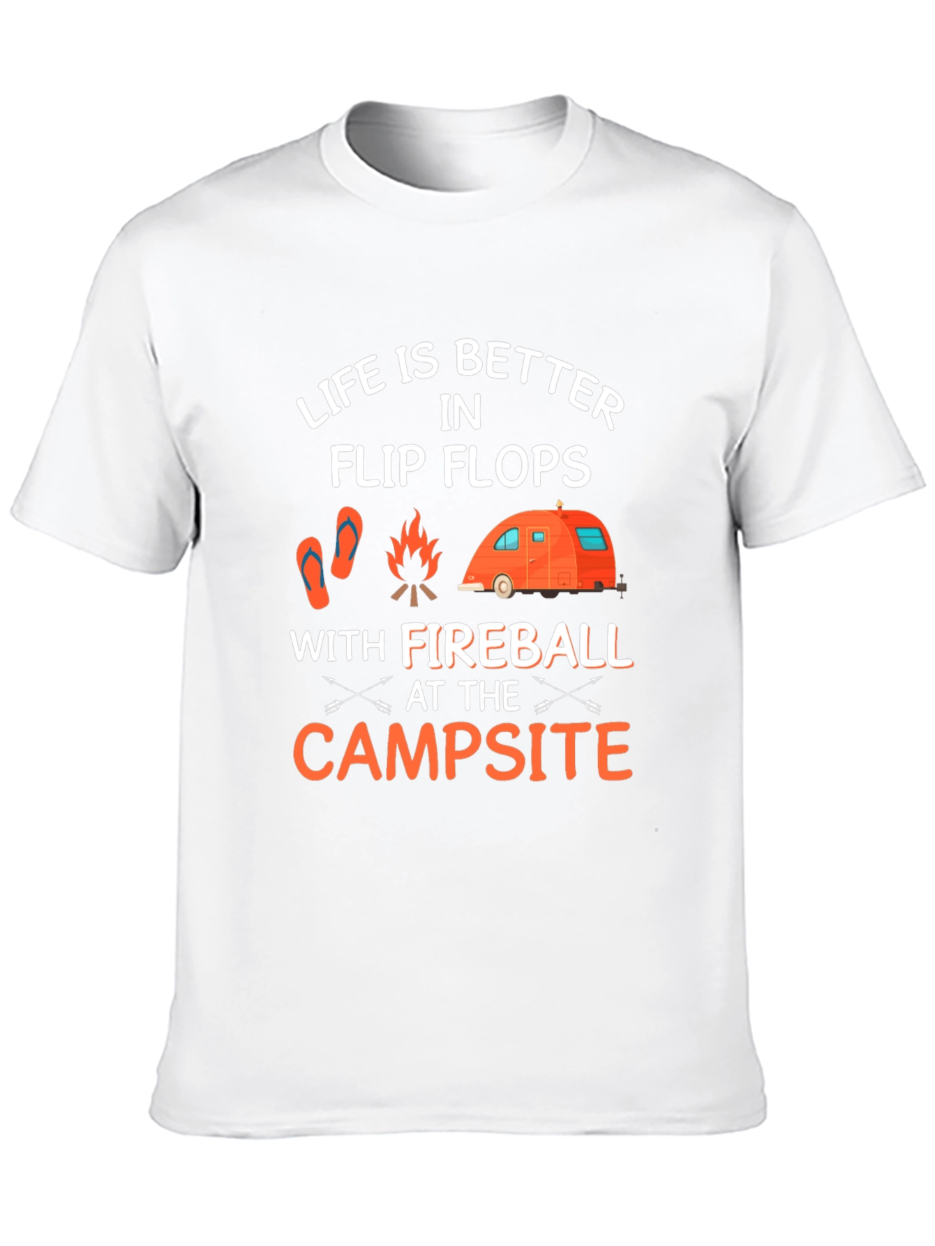 Life is Better in Flip Flops Camping T-Shirt