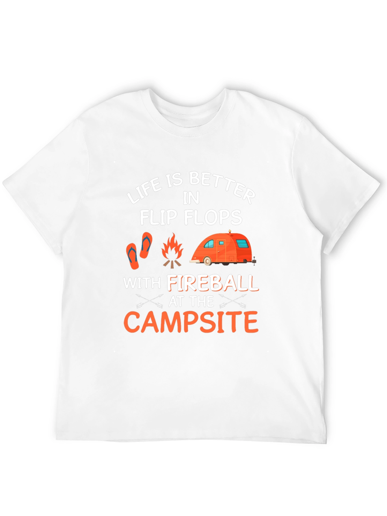 Life is Better in Flip Flops Camping T-Shirt