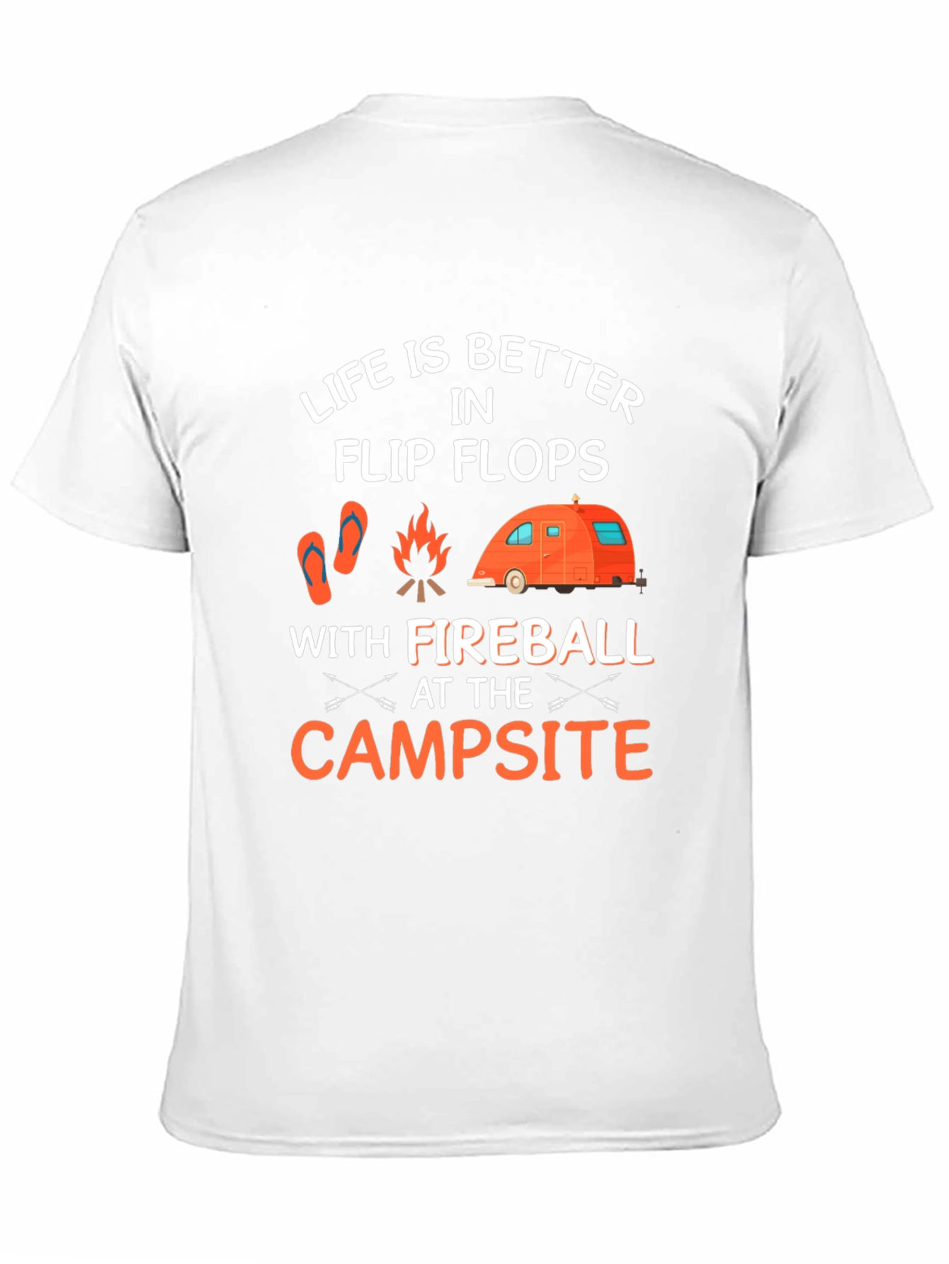 Life is Better in Flip Flops Camping T-Shirt
