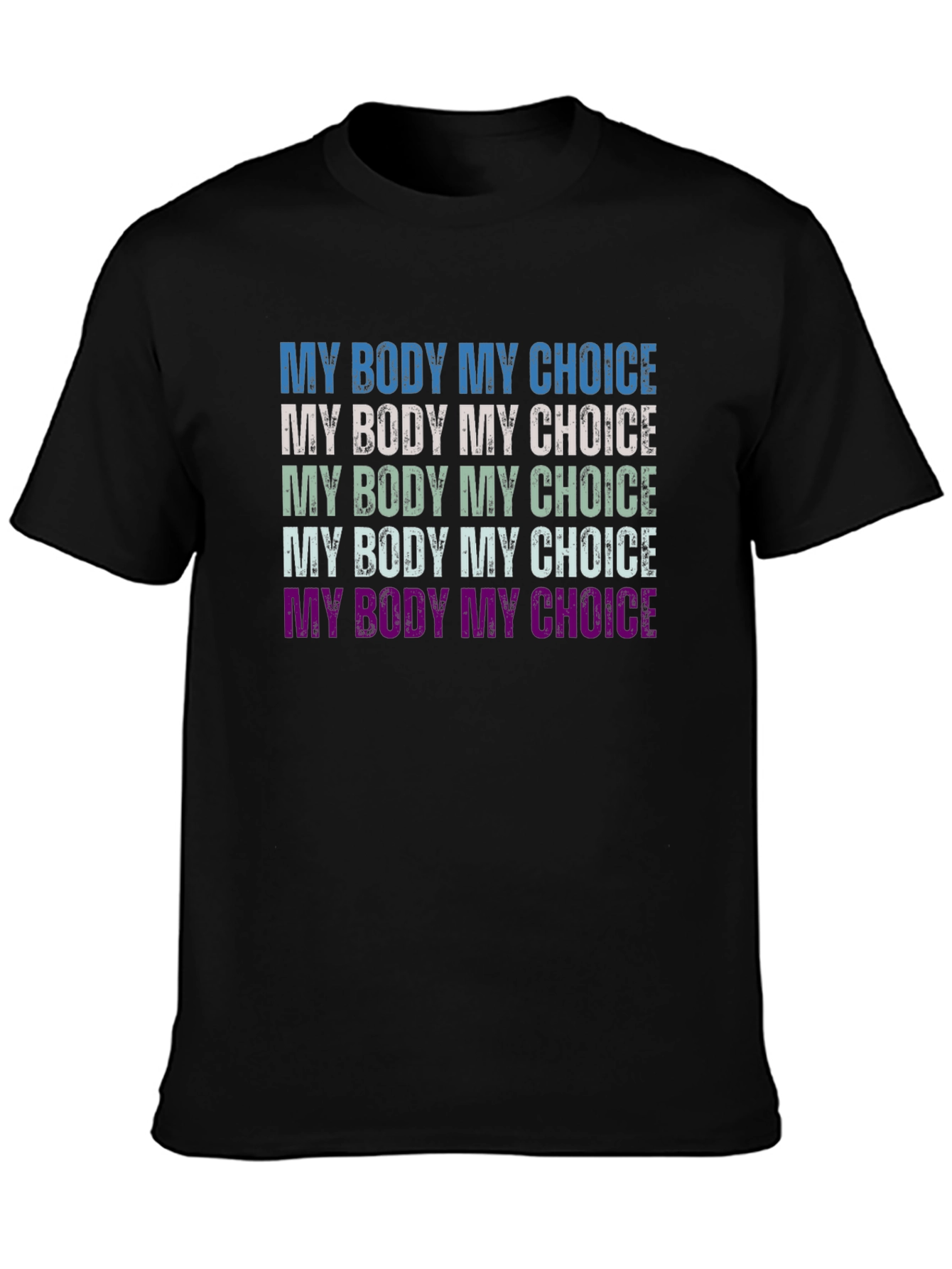 My Body My Choice T-Shirt Pro Choice Feminist Tee