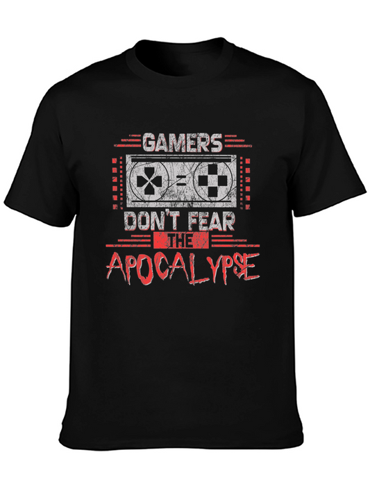 Gamers Dont Fear the Apocalypse Graphic Tee