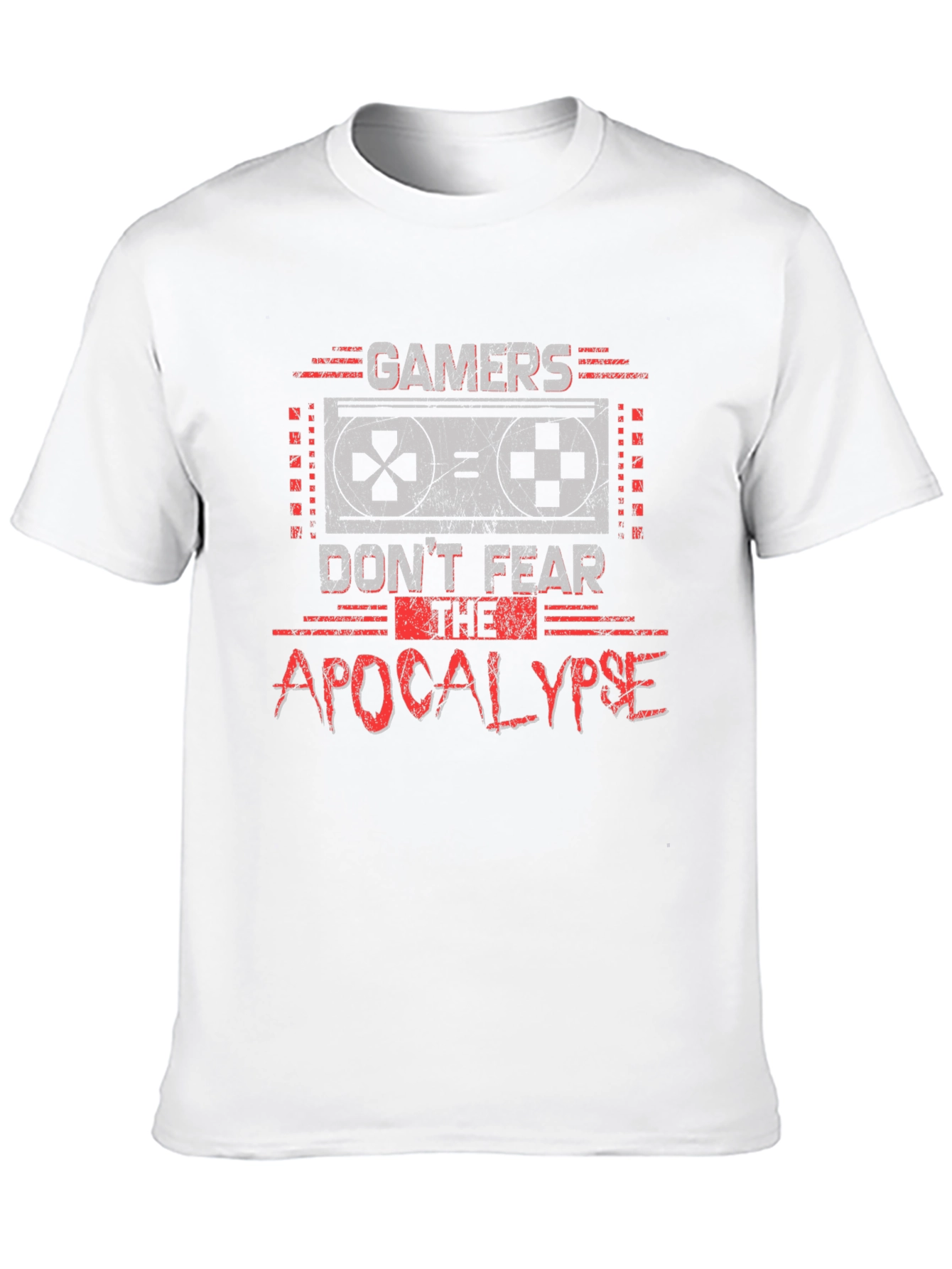 Gamers Dont Fear the Apocalypse Graphic Tee