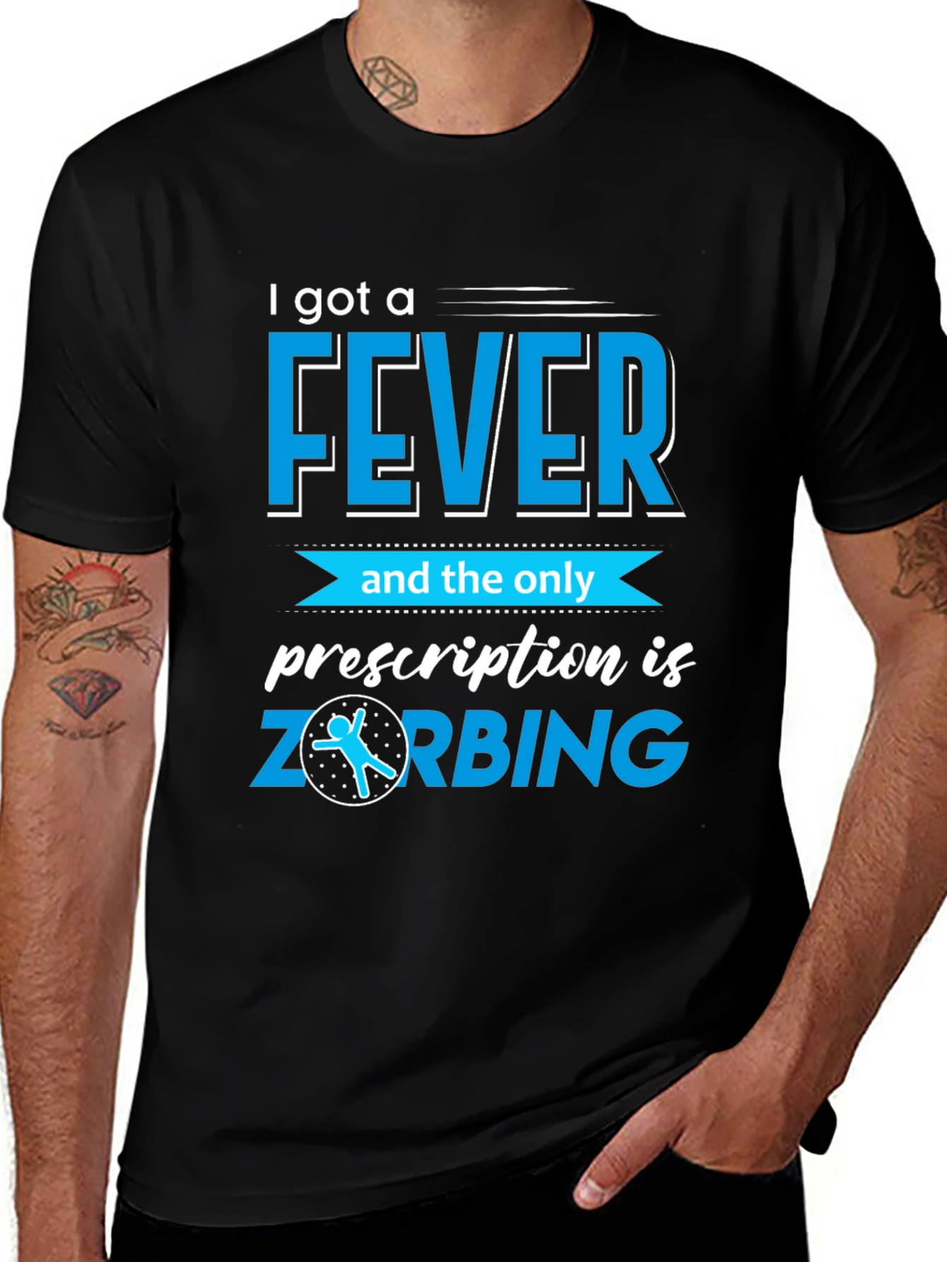 I Got a Fever ZORBING T-Shirt