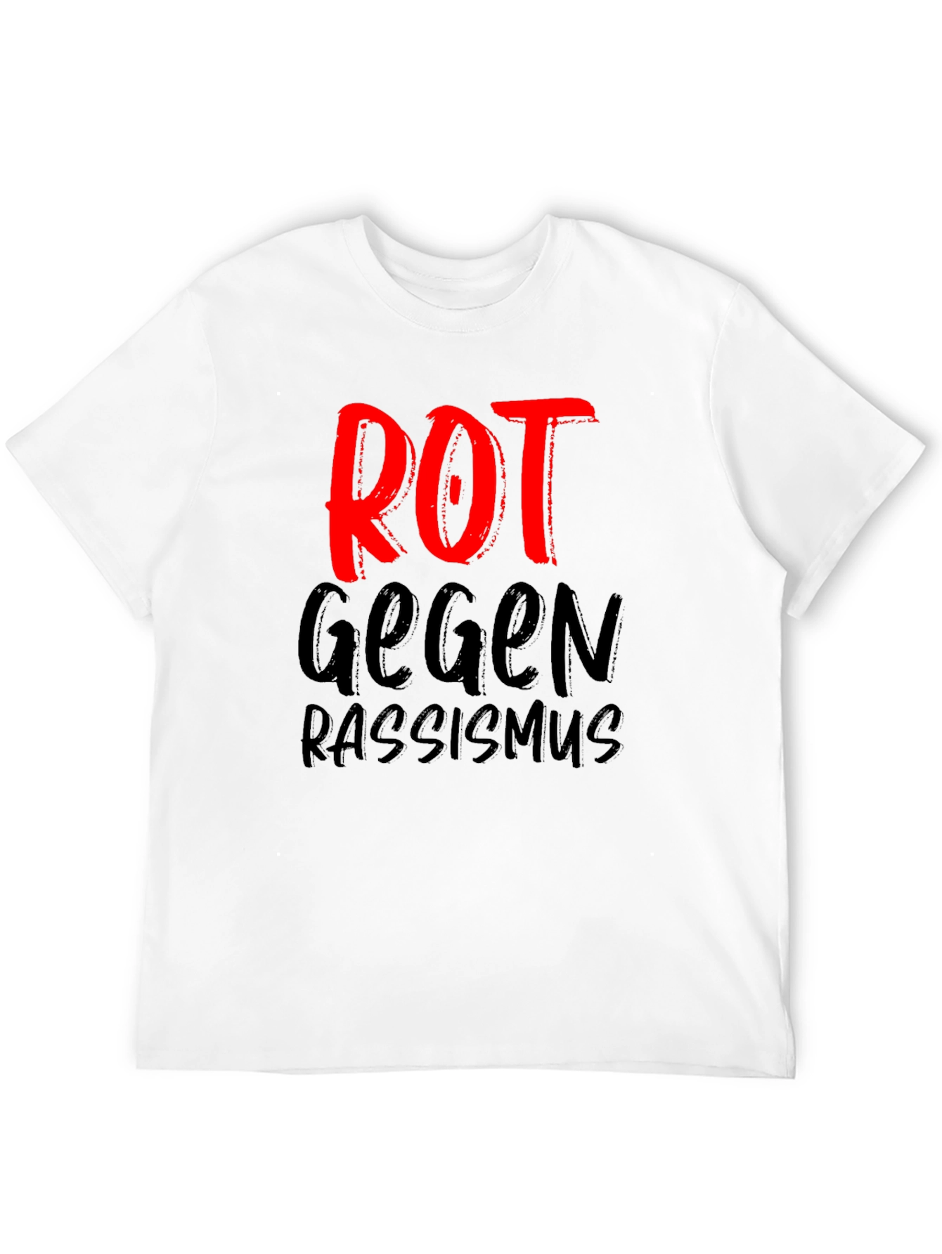ROT Gegen Rassismus Tee - Anti-Racism T-Shirt