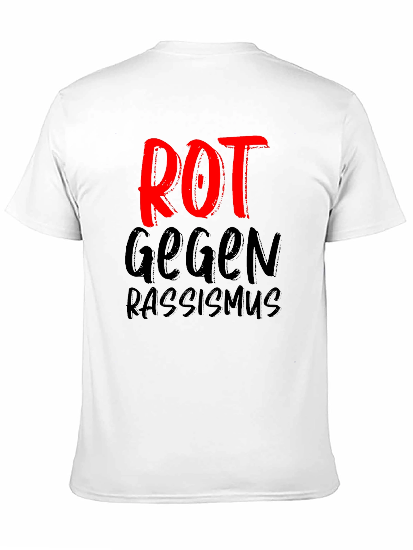 ROT Gegen Rassismus Tee - Anti-Racism T-Shirt