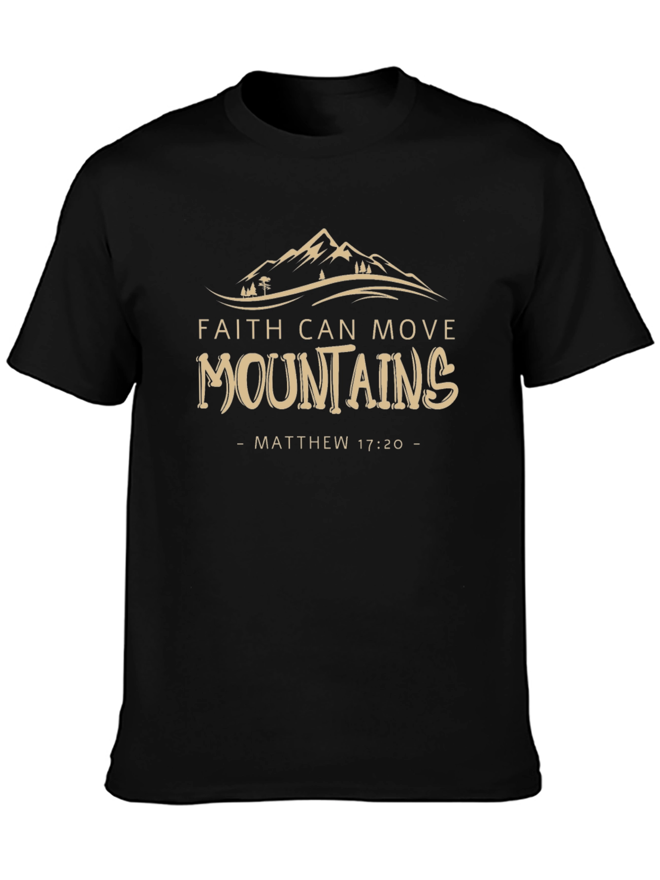 Faith Can Move Mountains Tee - Matthew 17:20