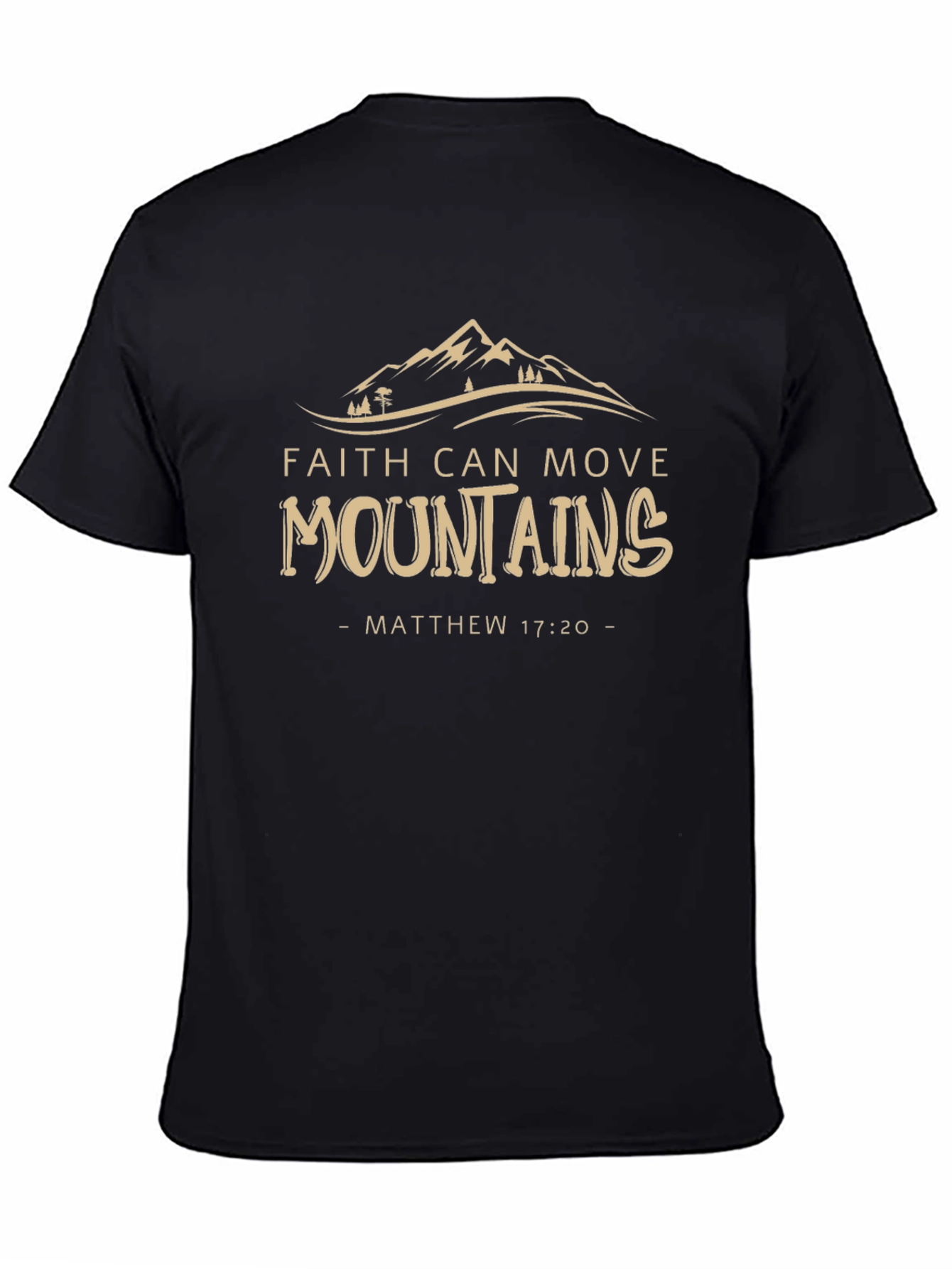 Faith Can Move Mountains Tee - Matthew 17:20