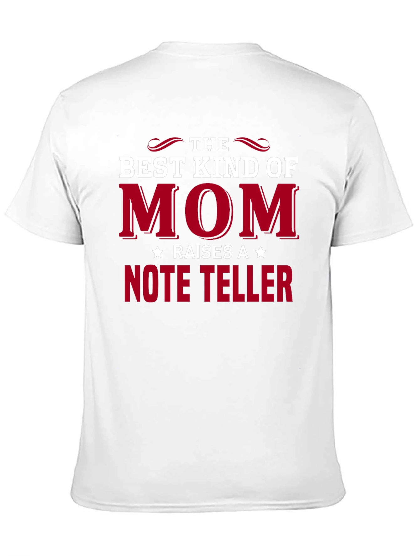 Best Kind of Mom Raises a Note Teller T-Shirt