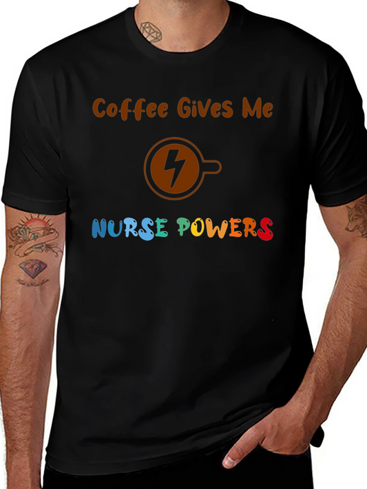Coffee Nurse Powers Graphic Tee