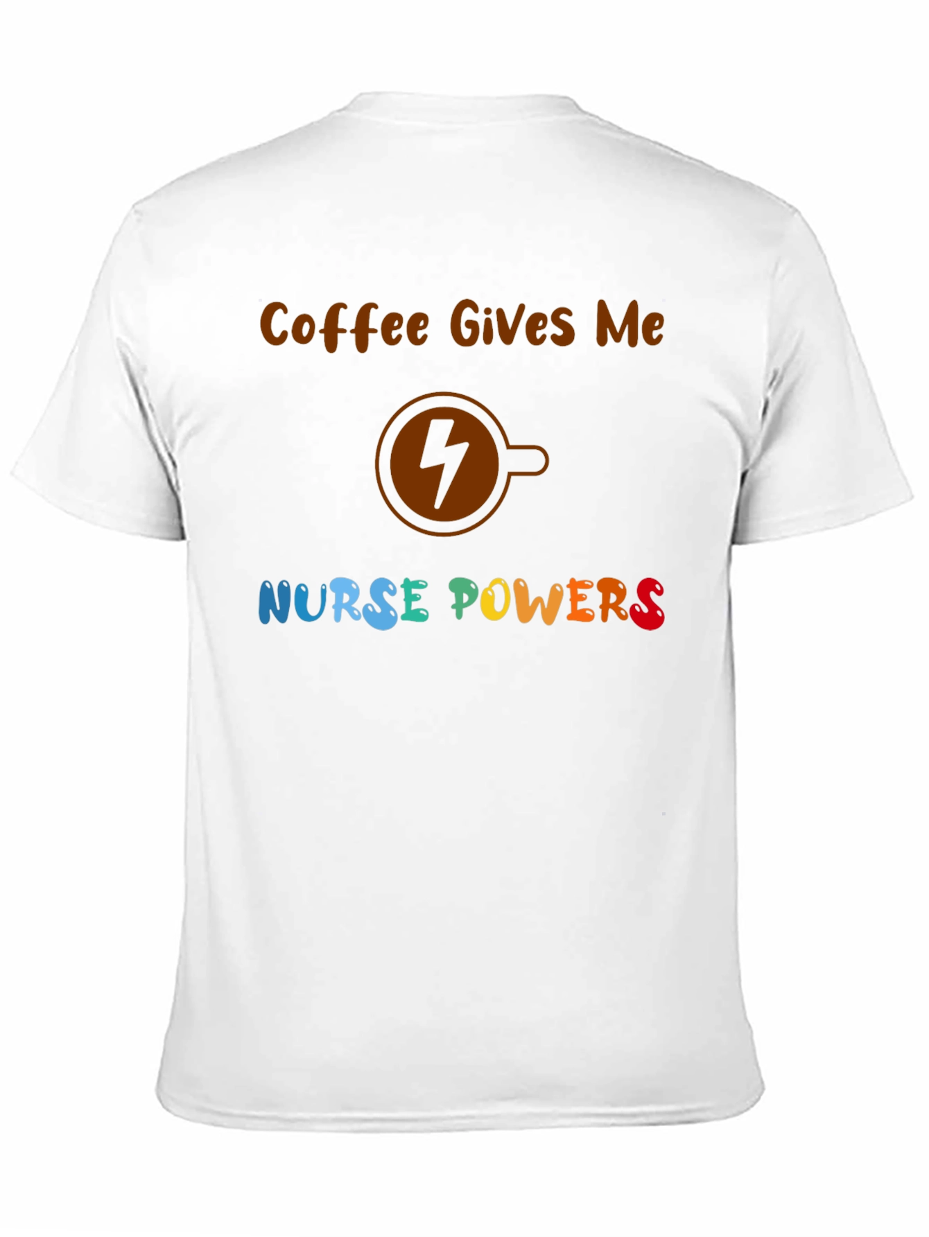 Coffee Nurse Powers Graphic Tee