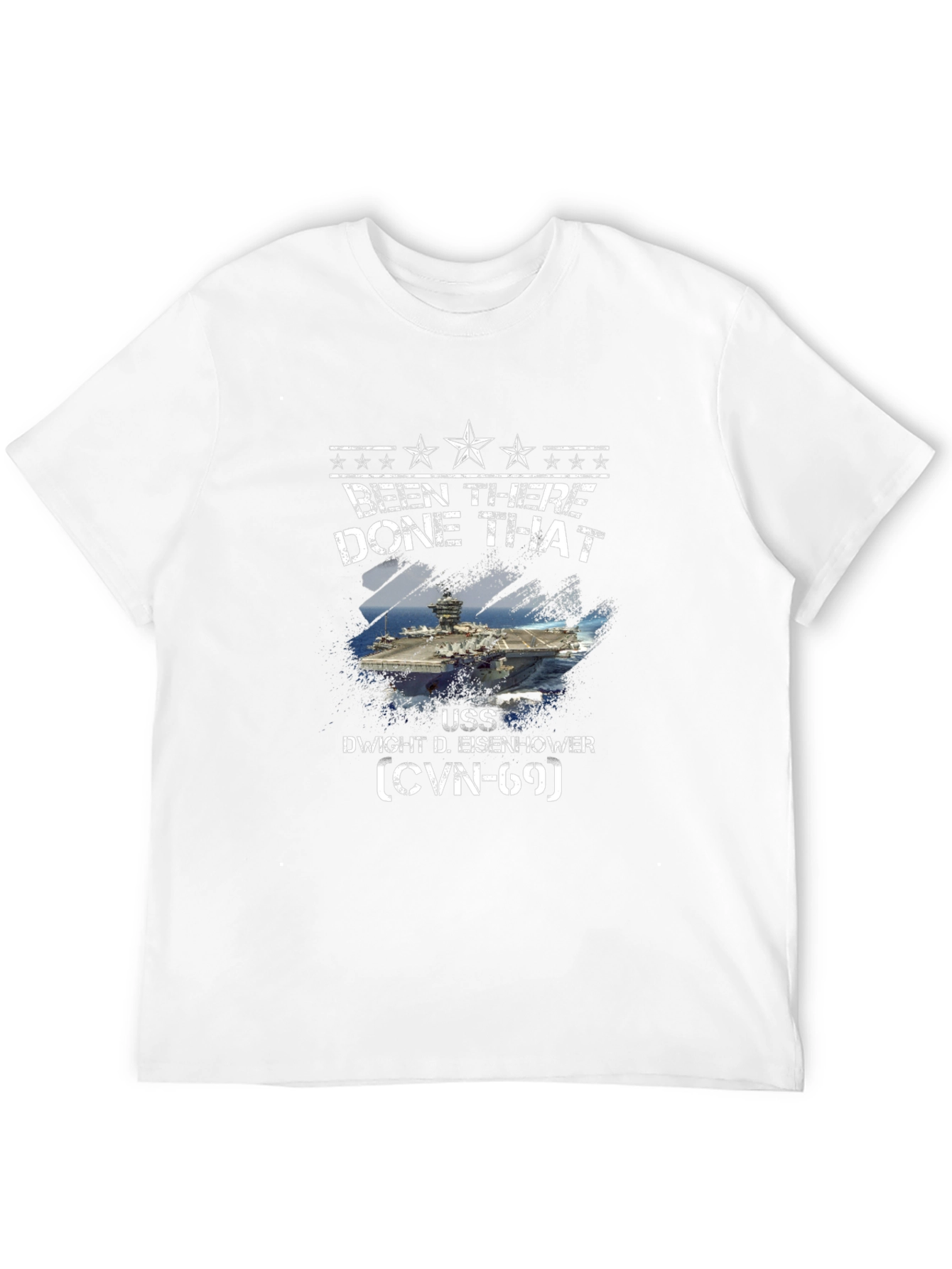 Been There Done That USS Eisenhower (CVN-69) T-Shirt