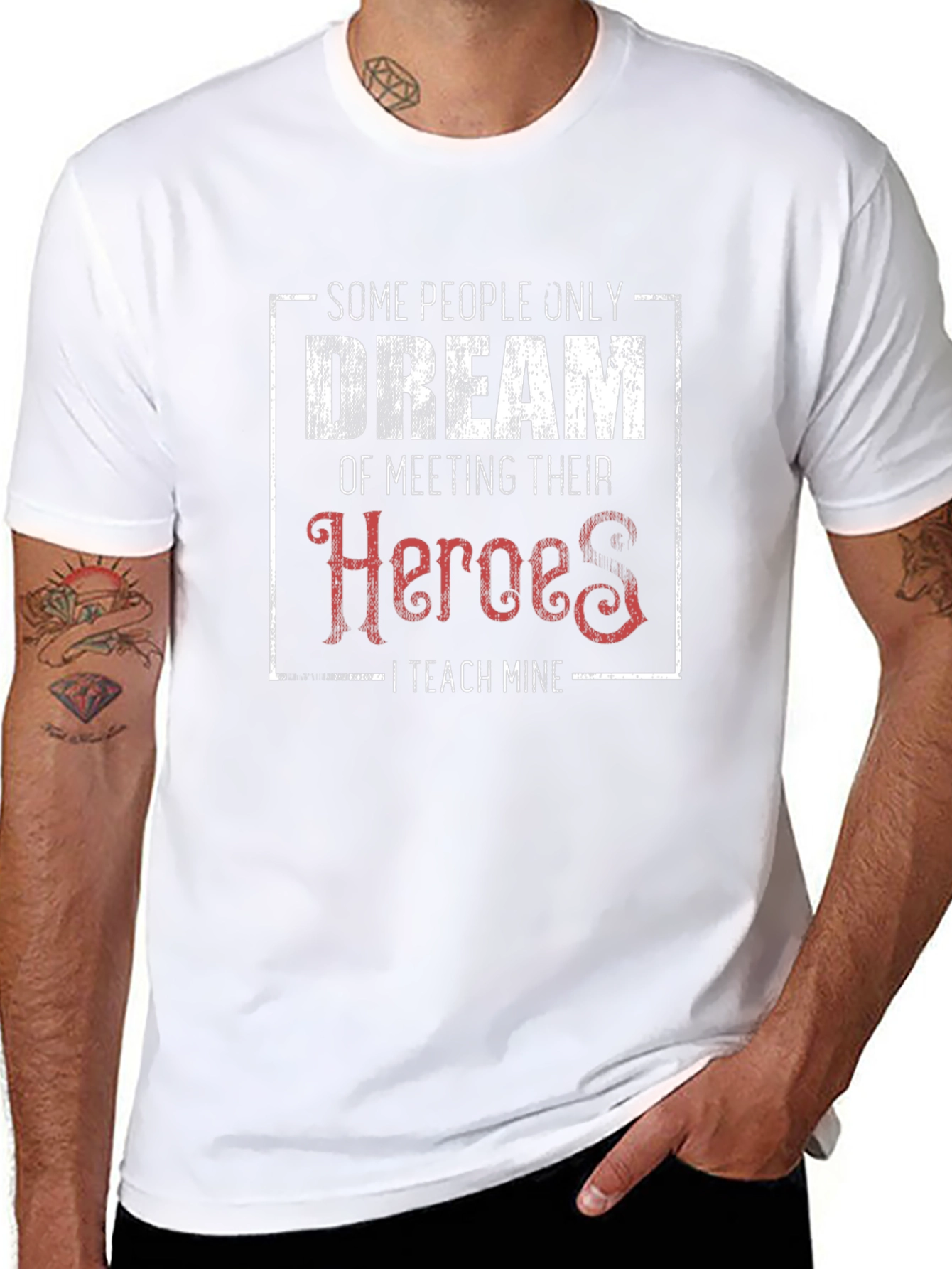 Teacher Hero T-Shirt - Some People Dream