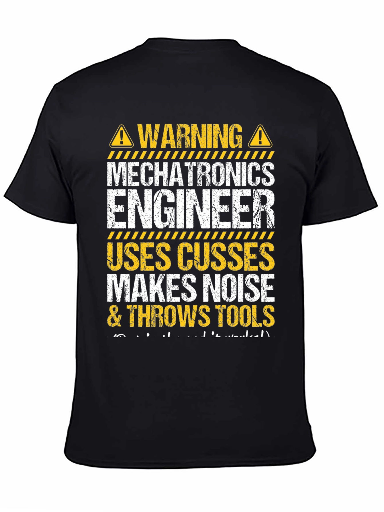 Mechatronics Engineer Warning Funny T-Shirt