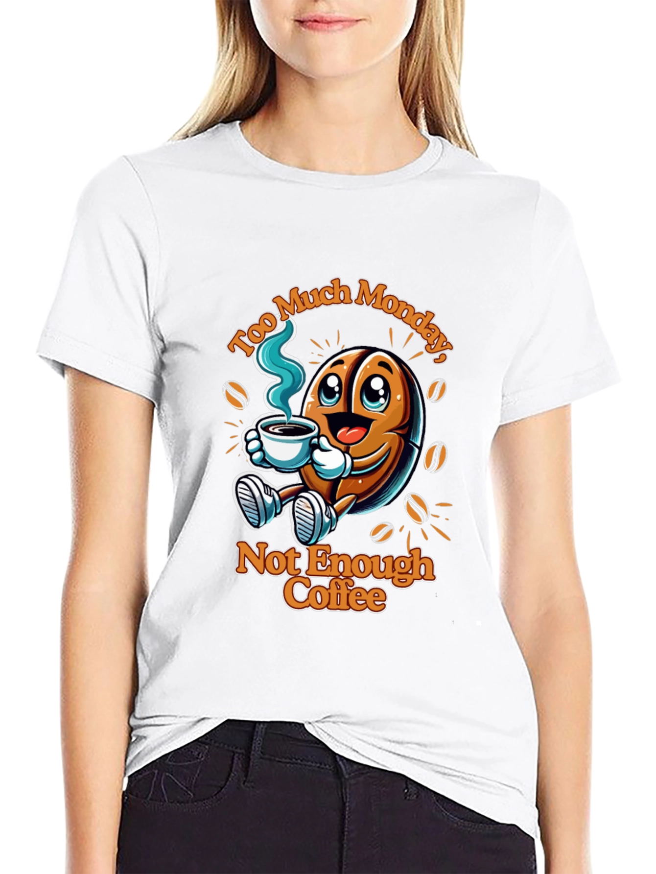 Too Much Monday Funny Coffee T-Shirt