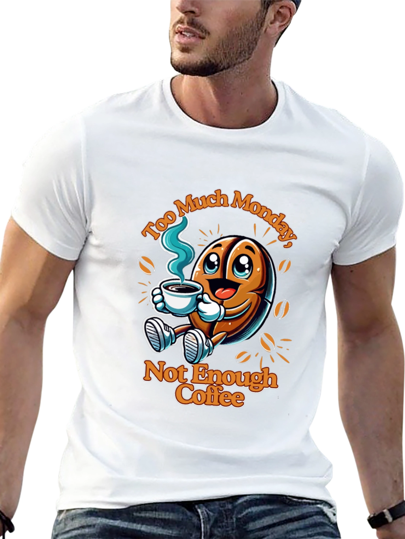 Too Much Monday Funny Coffee T-Shirt
