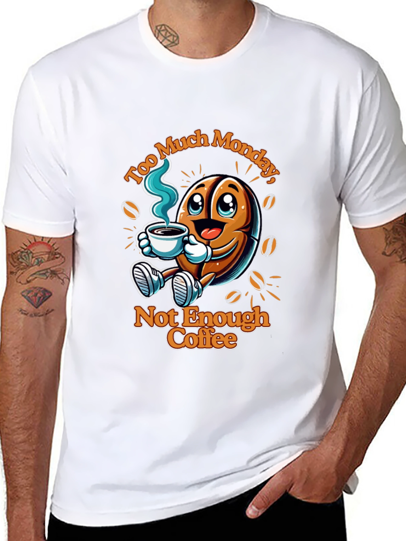 Too Much Monday Funny Coffee T-Shirt