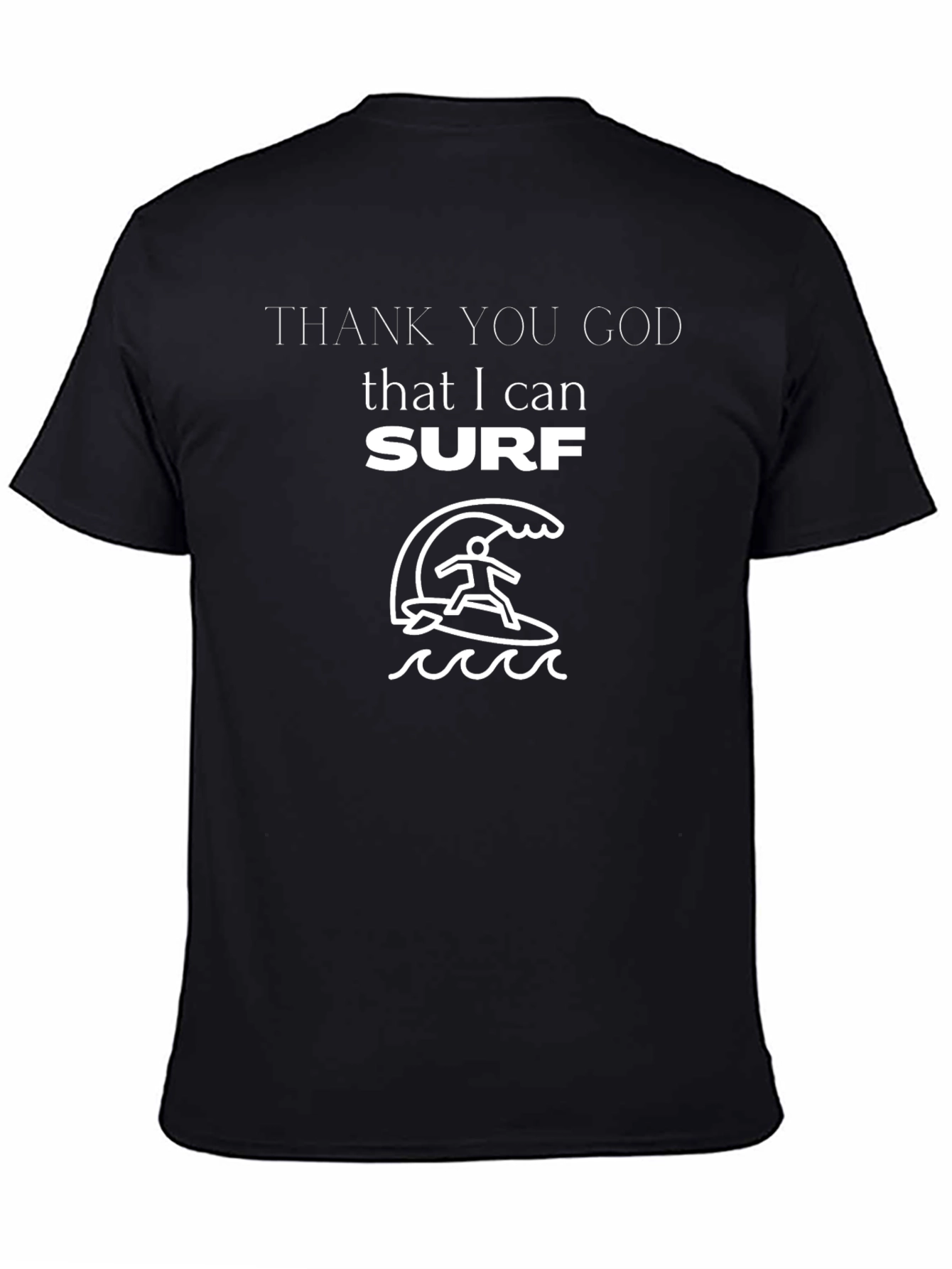 Thank God I Can Surf Black T-Shirt