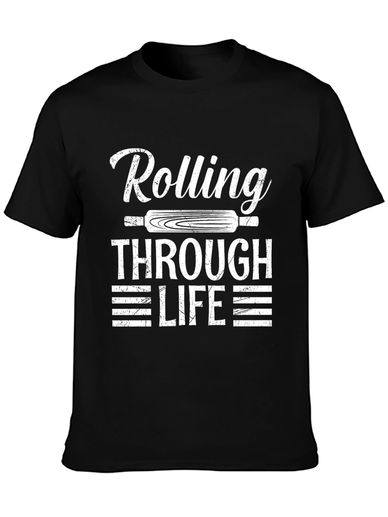 Rolling Through Life T-Shirt - Baker Gift