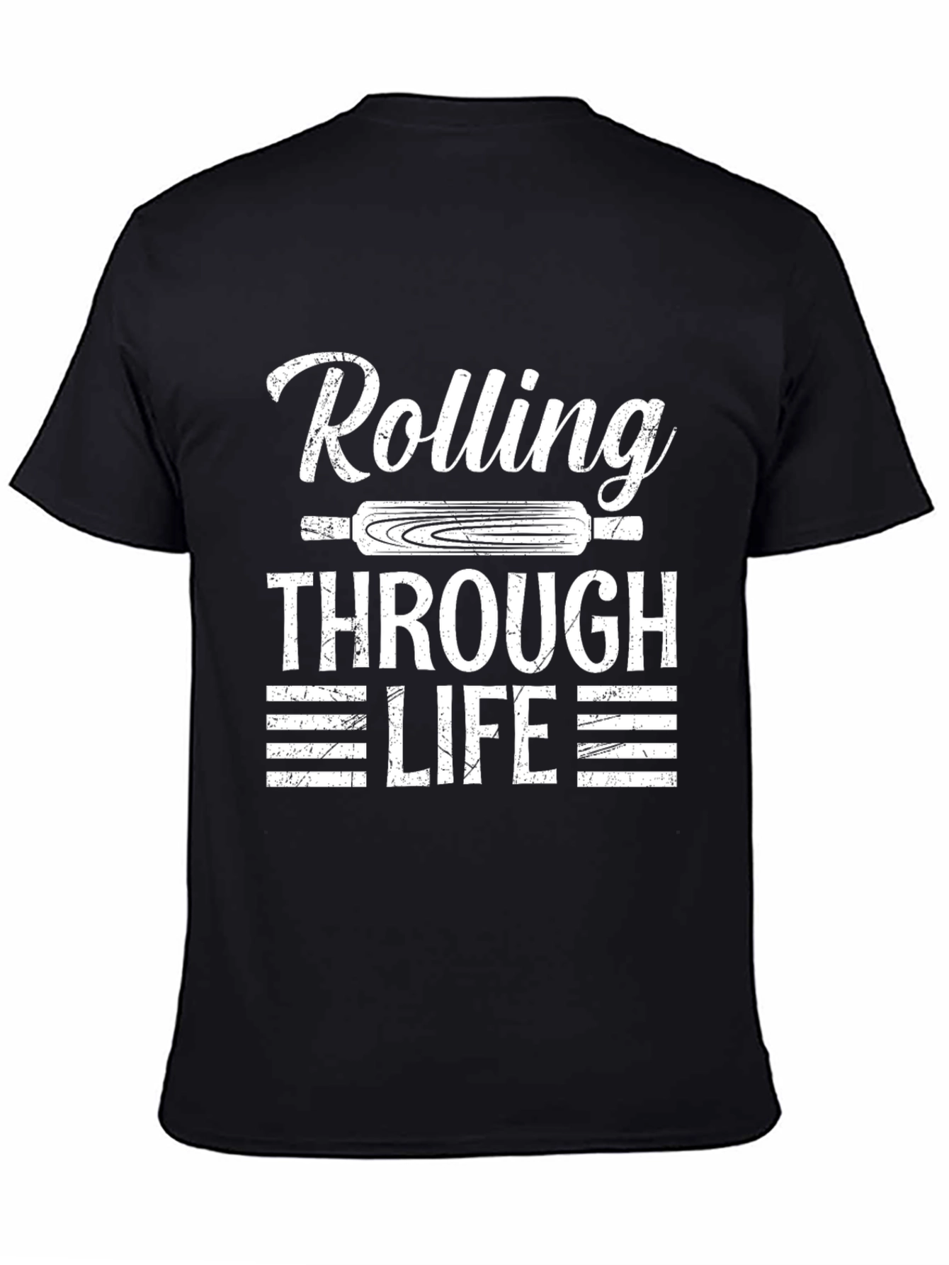 Rolling Through Life T-Shirt - Baker Gift