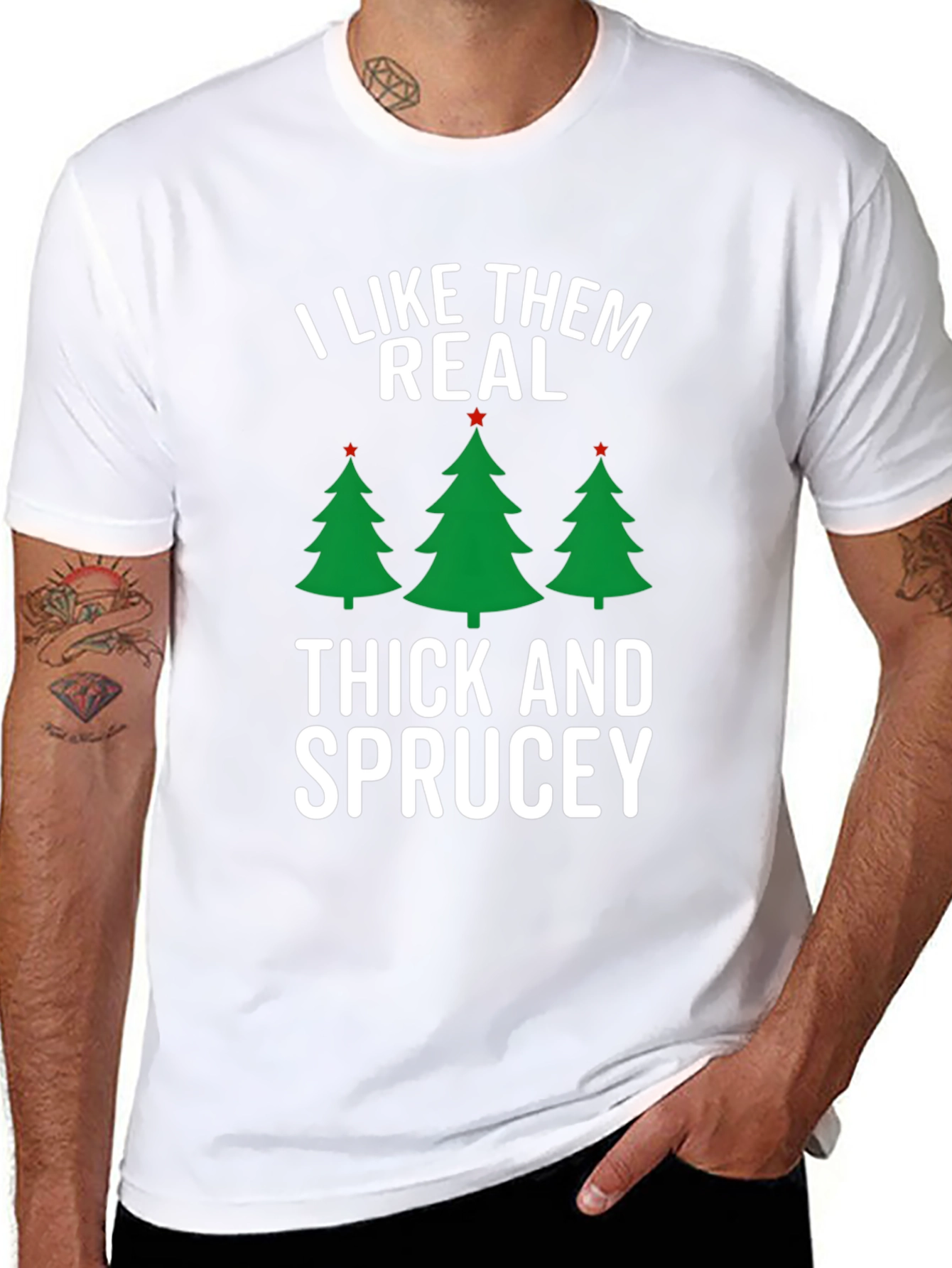 I Like Them Real Thick and Sprucey Christmas T-Shirt