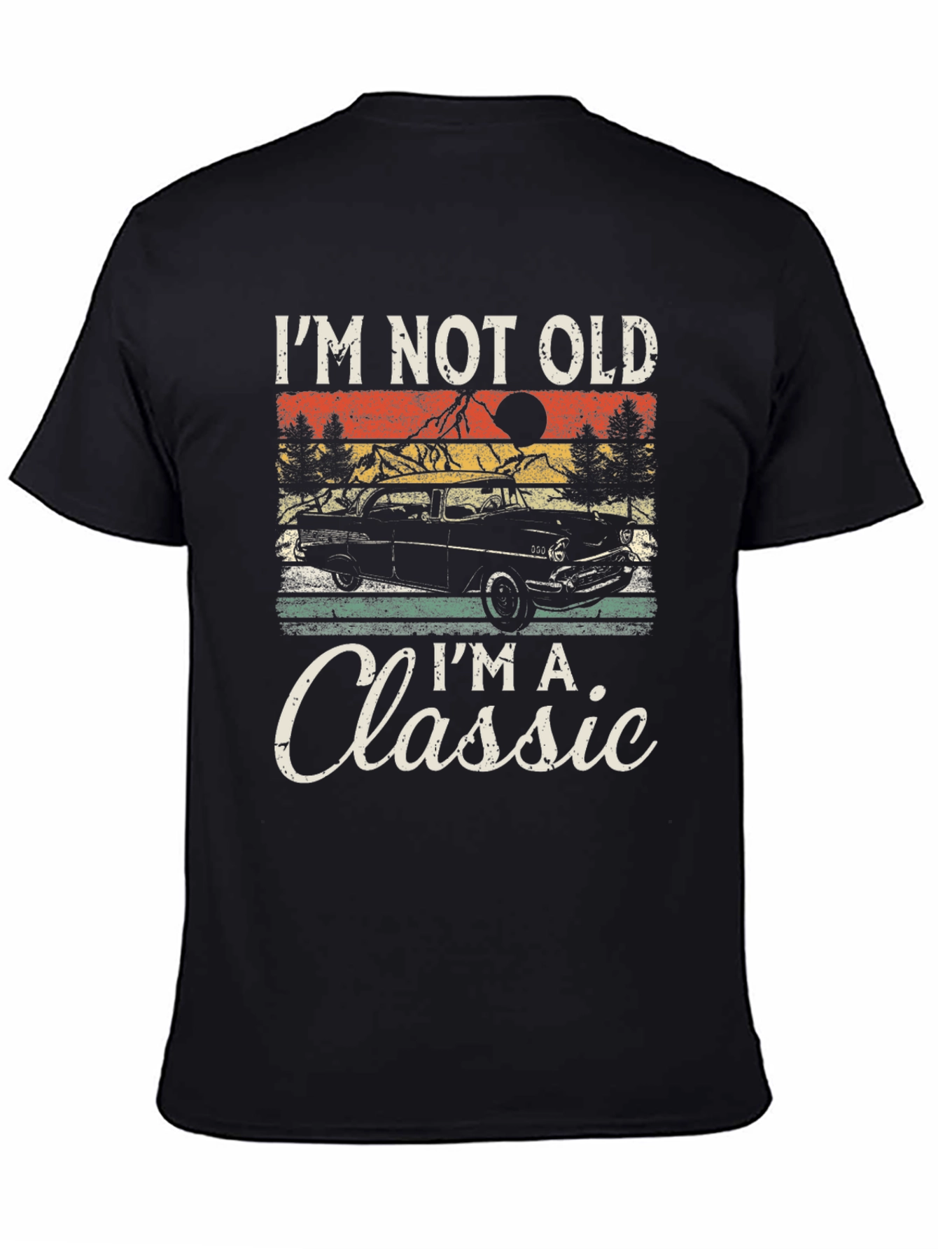 Im Not Old Im A Classic Graphic Tee