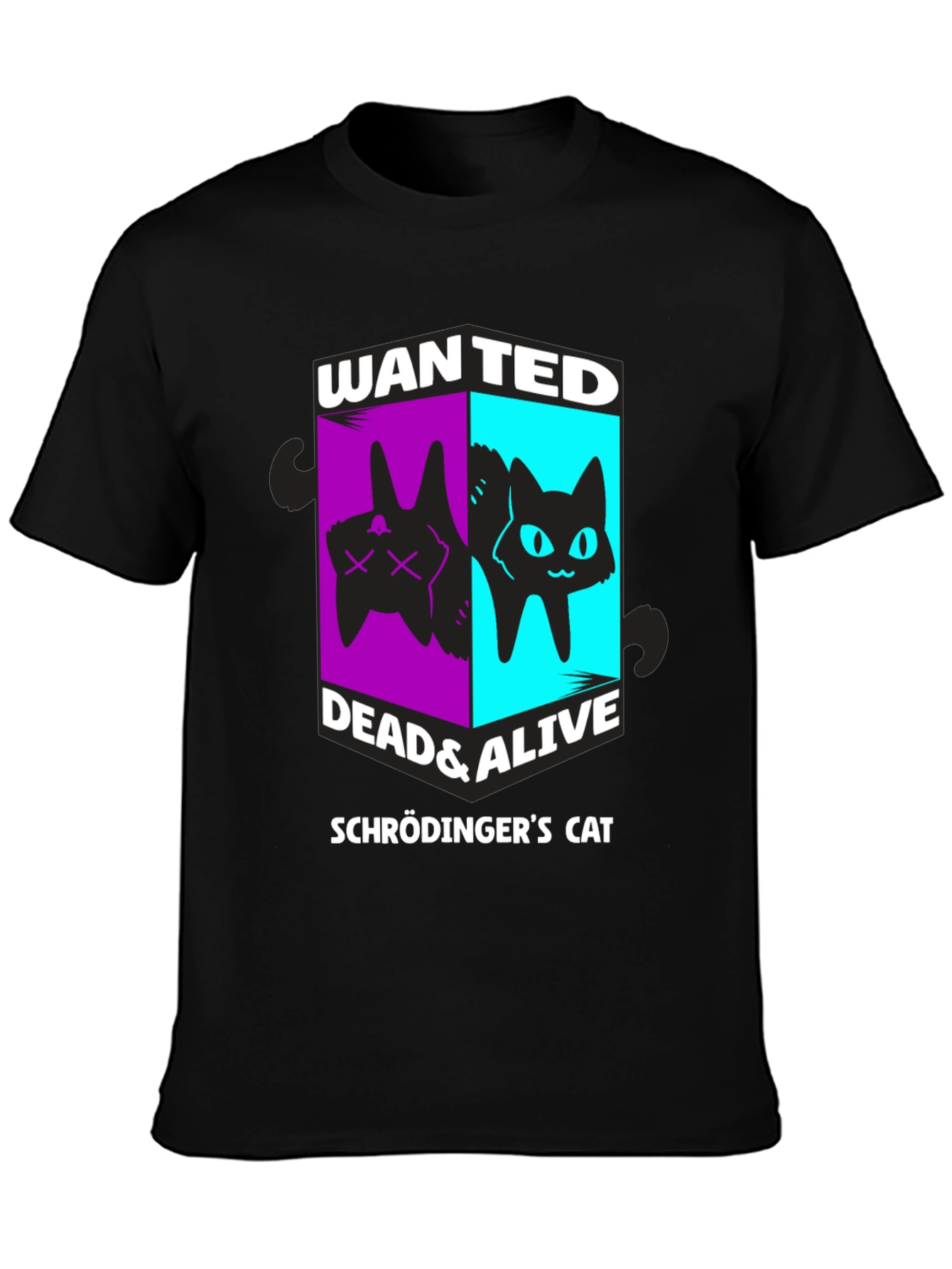Schrödingers Cat Wanted Dead & Alive Graphic T-Shirt
