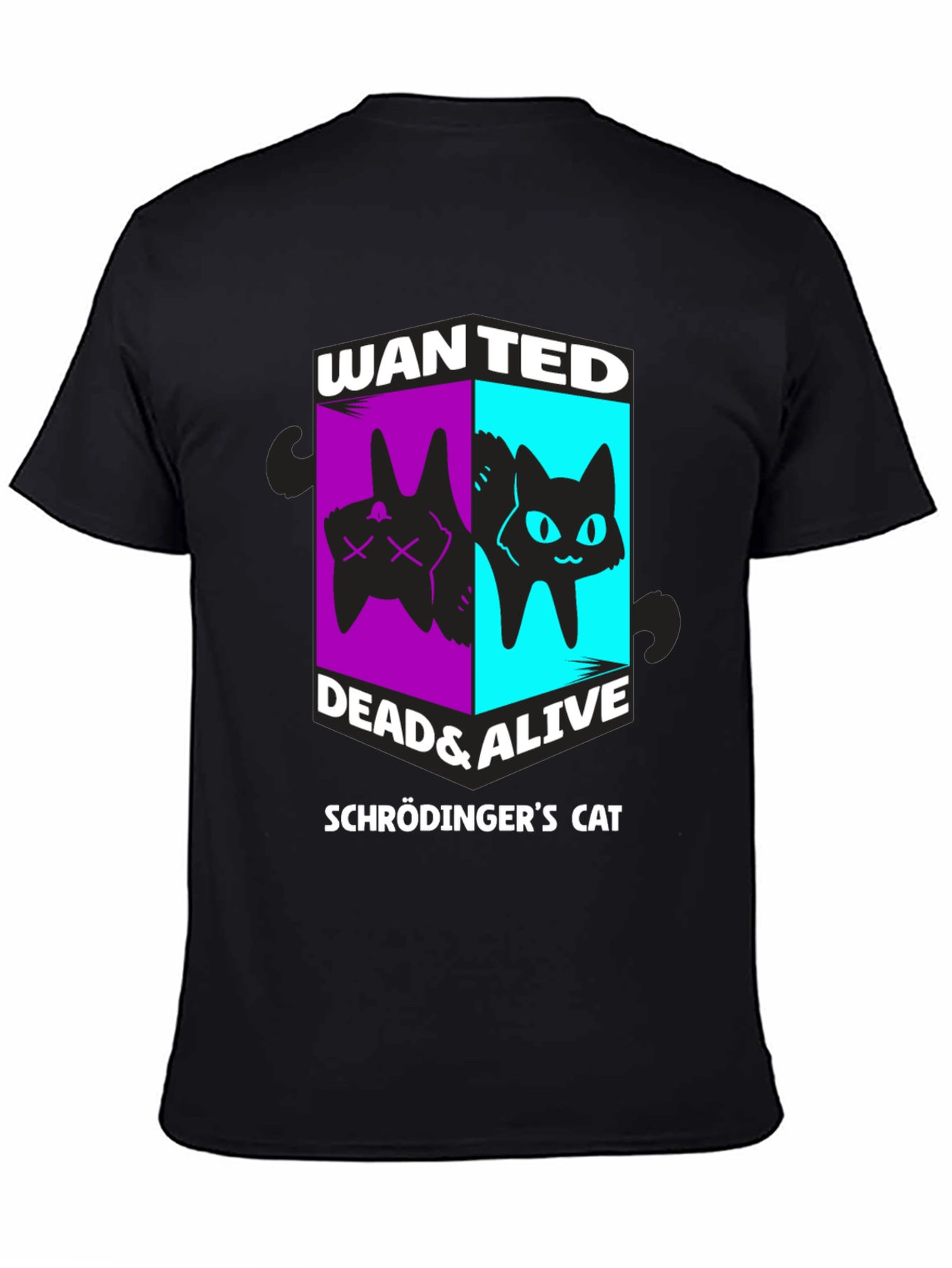 Schrödingers Cat Wanted Dead & Alive Graphic T-Shirt
