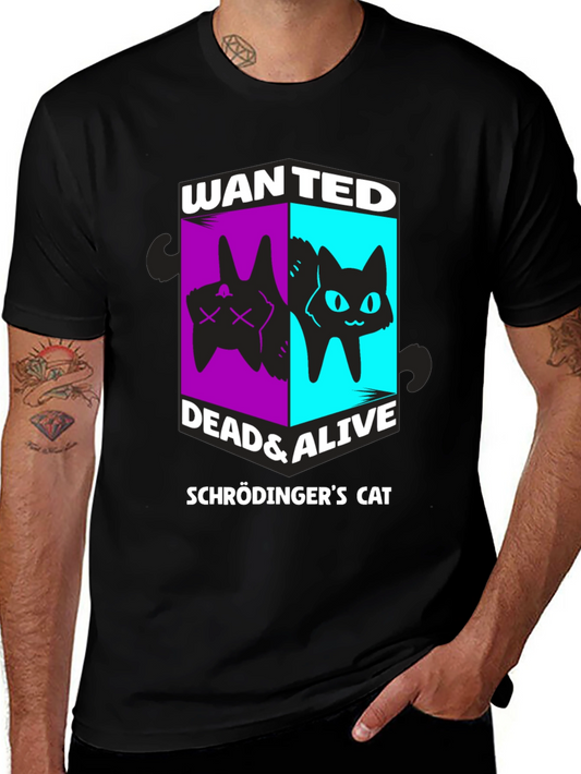 Schrödingers Cat Wanted Dead & Alive Graphic T-Shirt