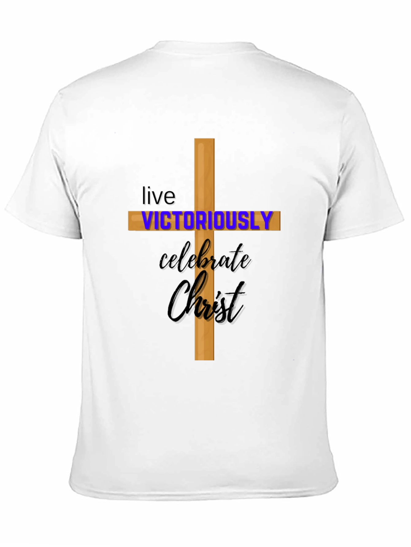 Christian Tee: Live Victoriously Celebrate Christ