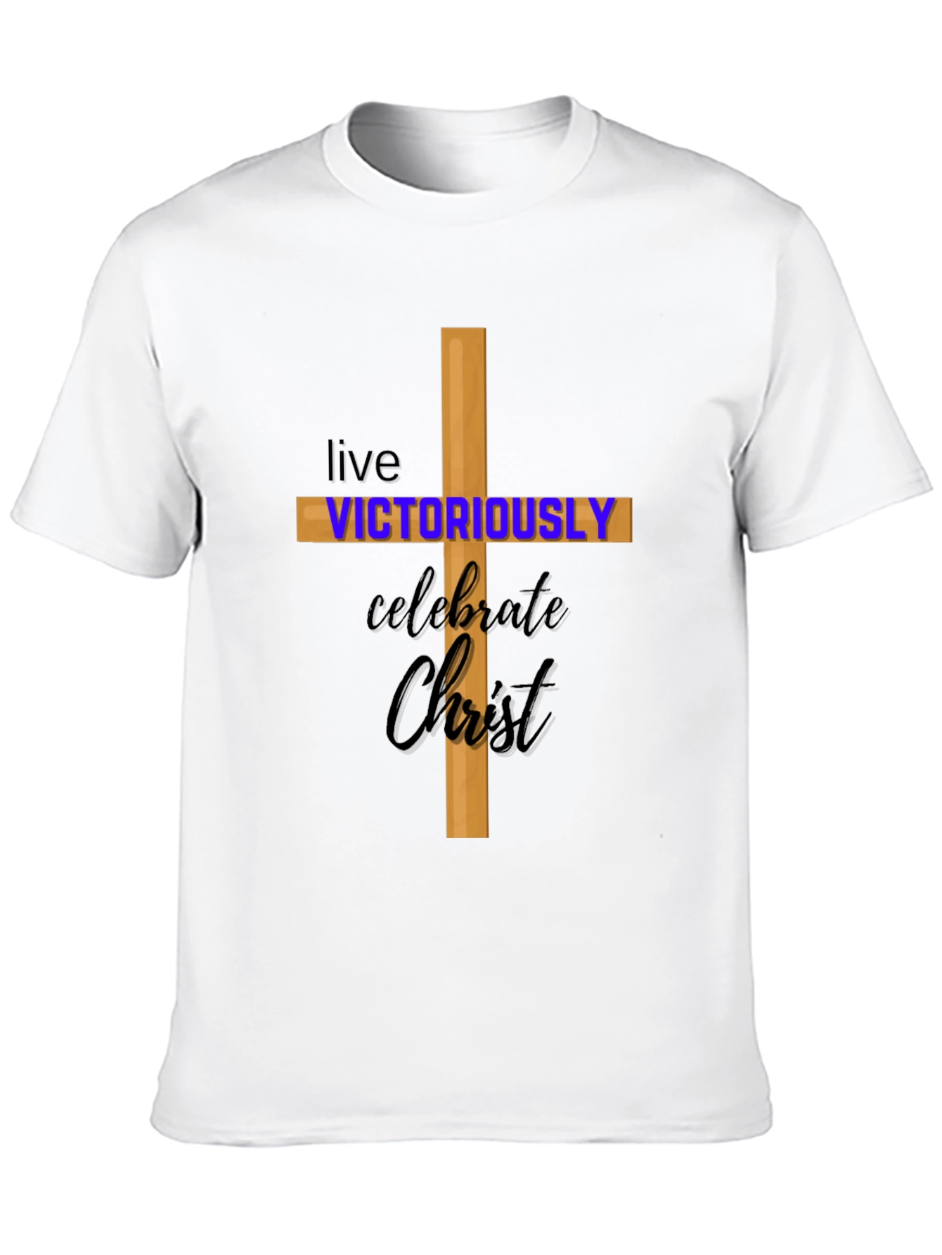 Christian Tee: Live Victoriously Celebrate Christ