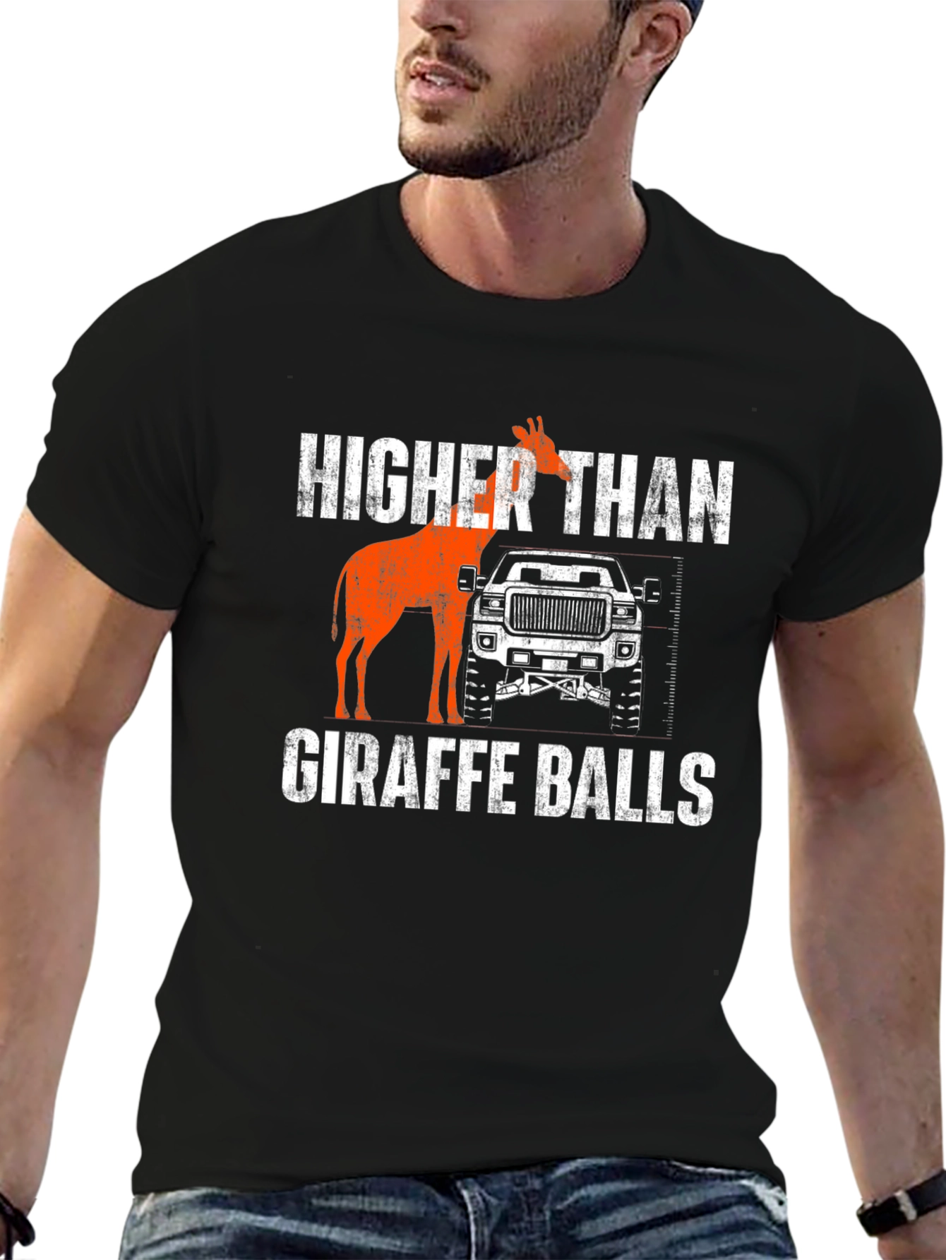 Higher Than Giraffe Balls T-Shirt Funny Truck Lifted