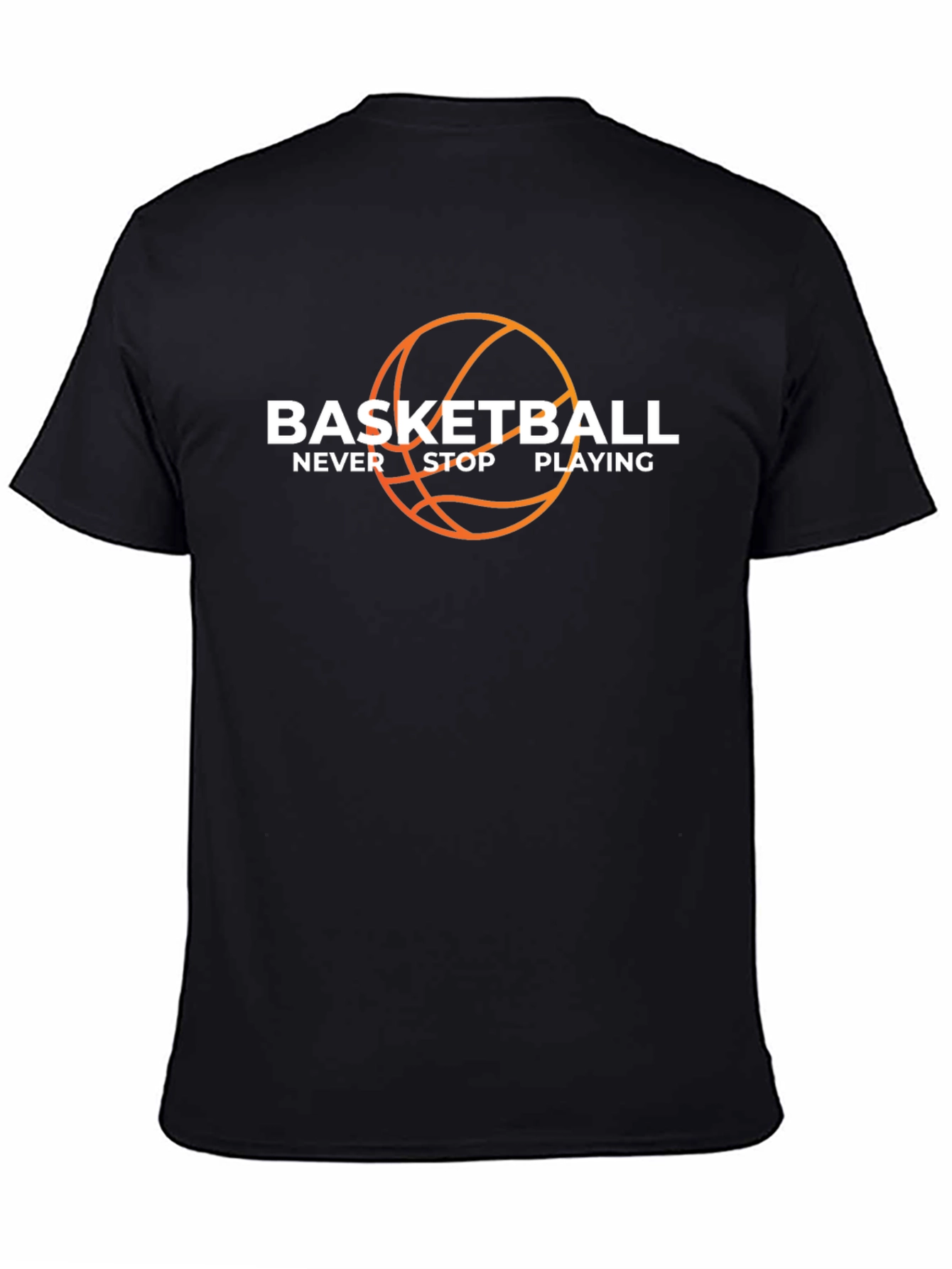 Basketball Never Stop Playing Graphic Tee