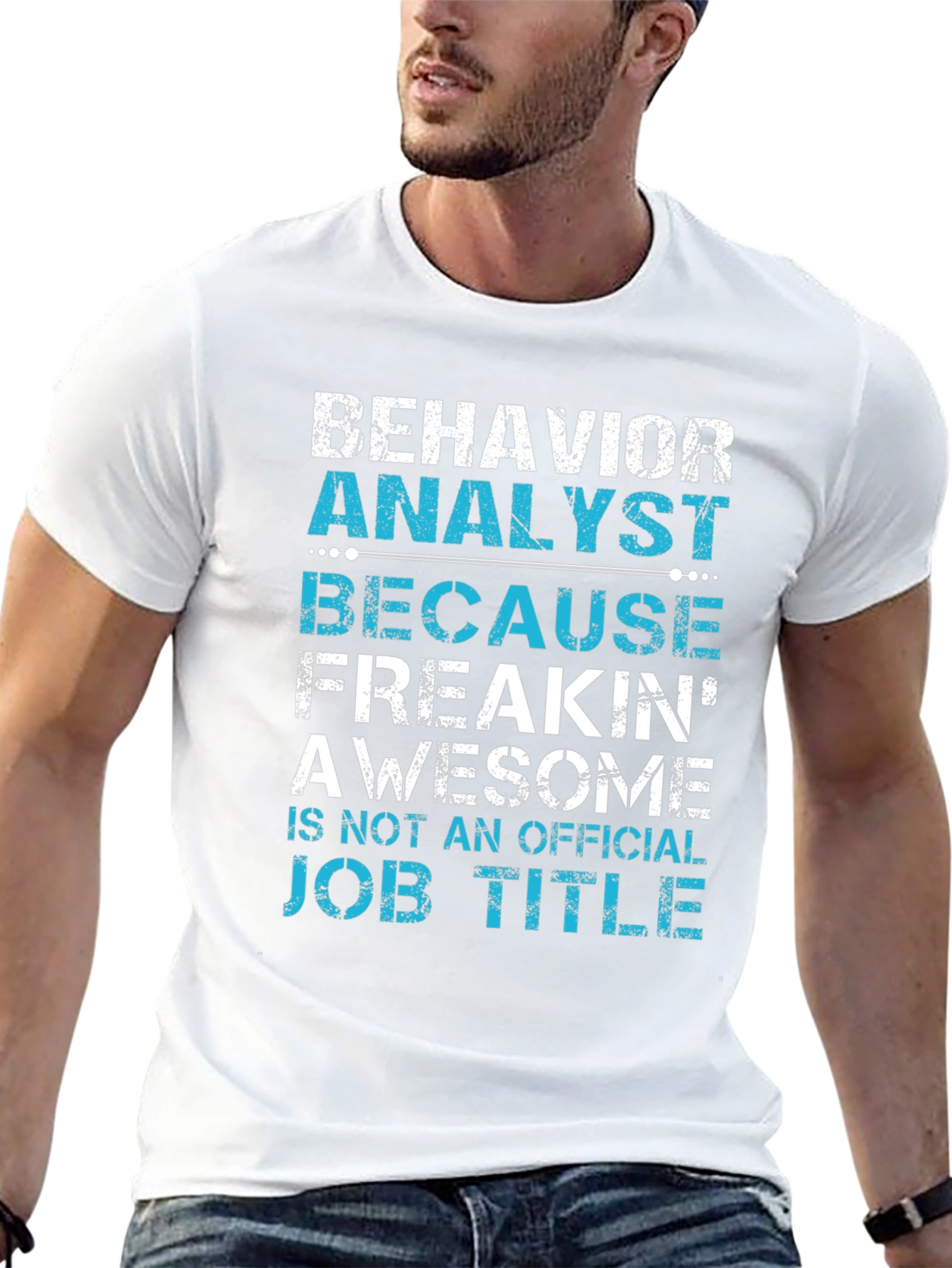 Behavior Analyst Job Title T-Shirt