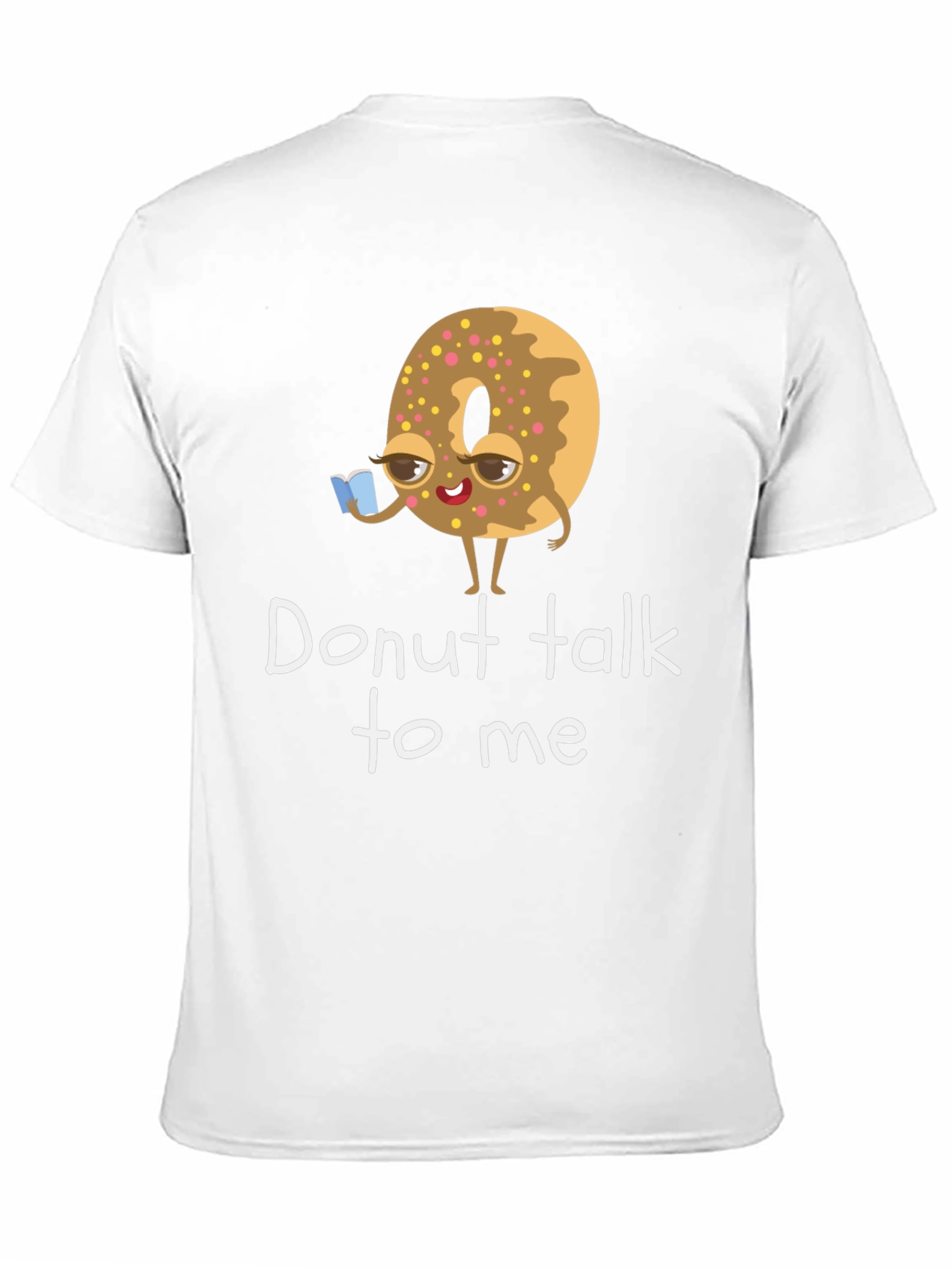 Donut Talk To Me Graphic T-Shirt