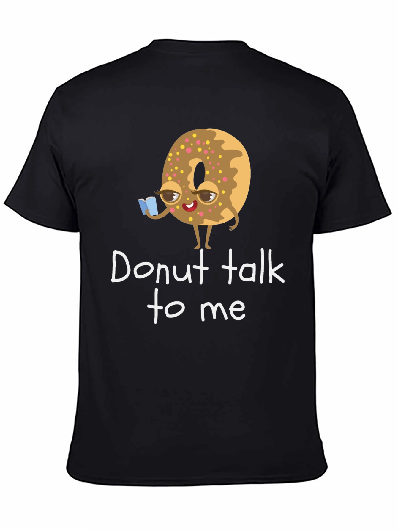 Donut Talk To Me Graphic T-Shirt