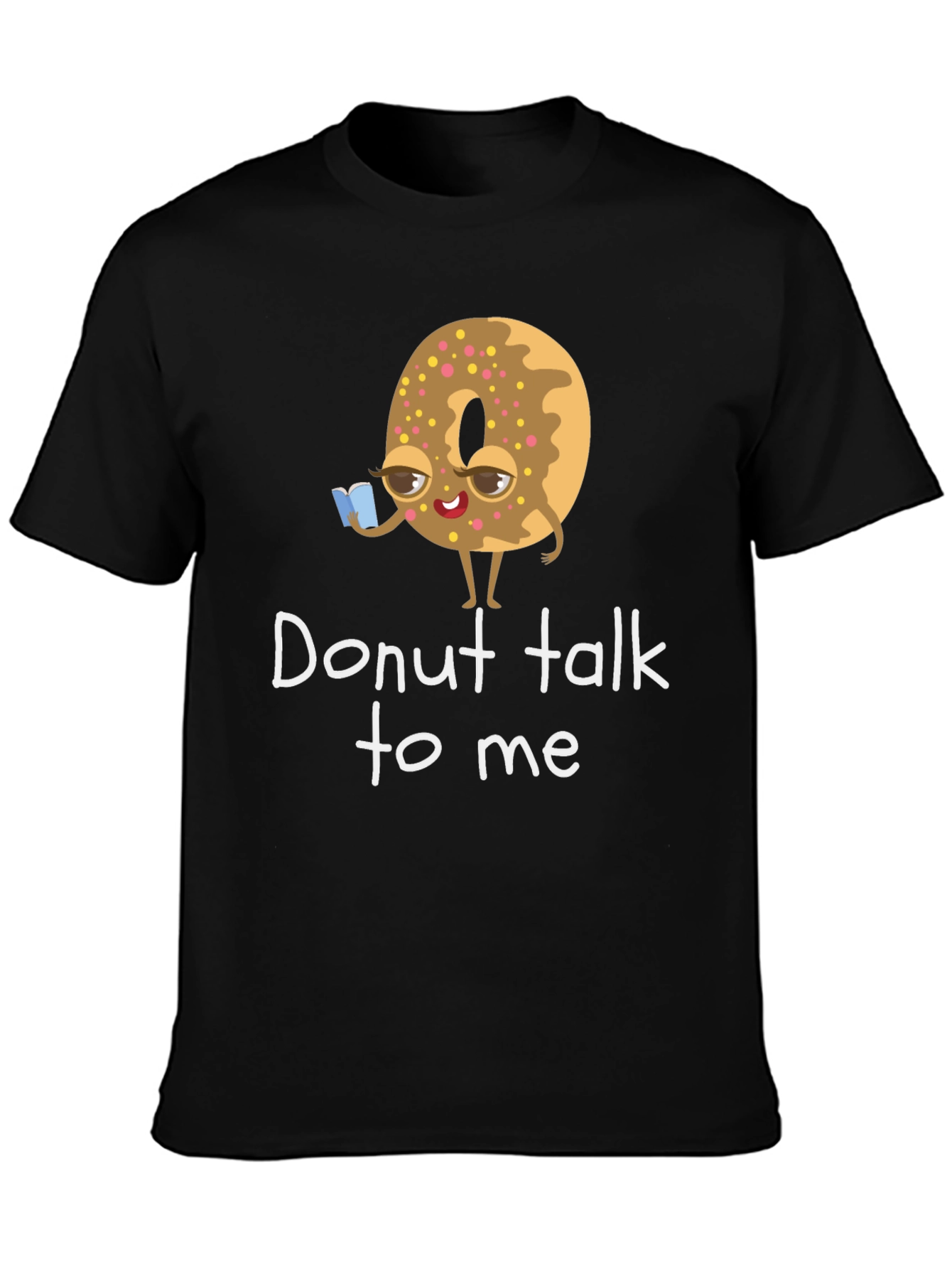 Donut Talk To Me Graphic T-Shirt
