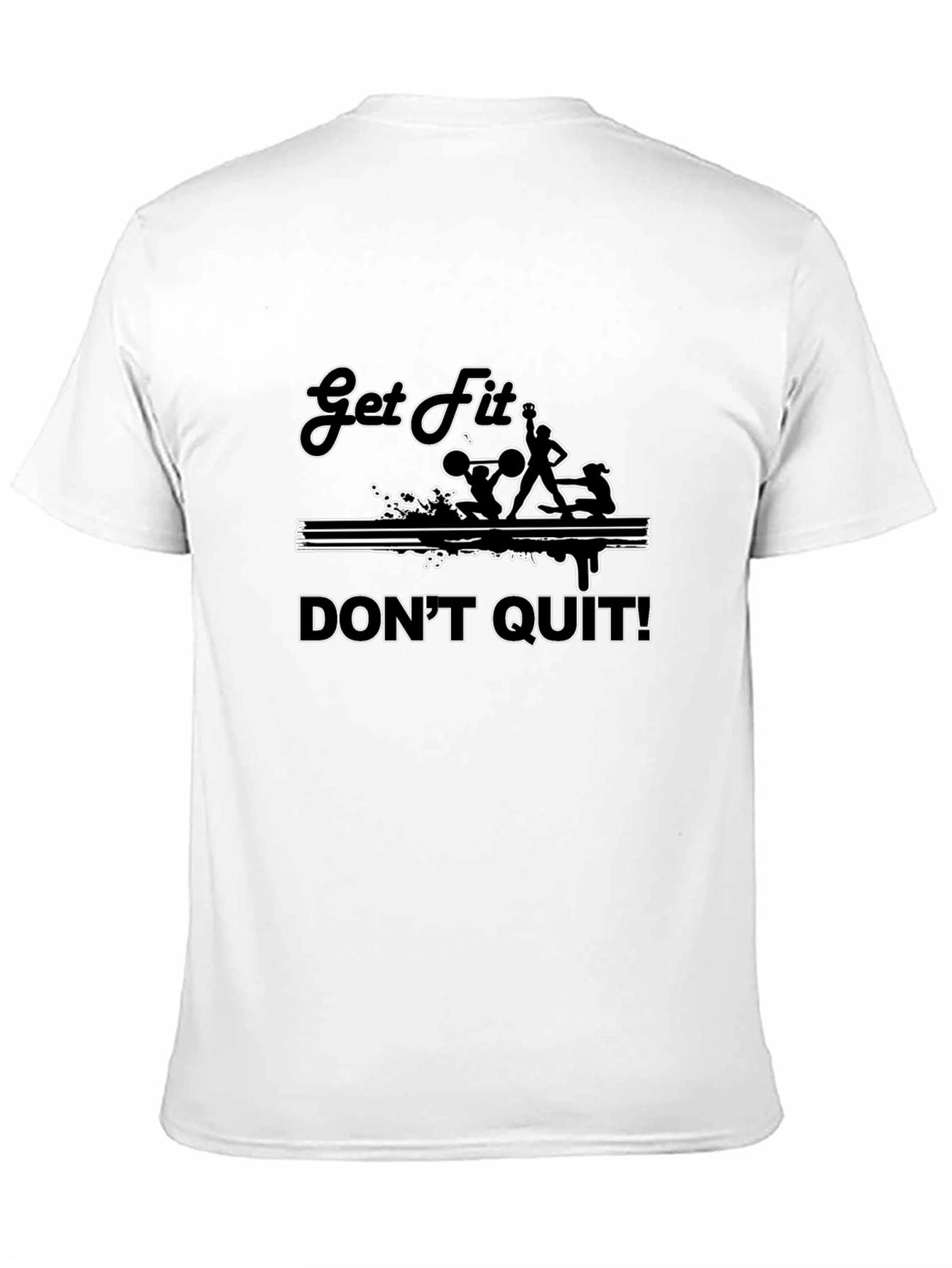 Get Fit Dont Quit Black T-Shirt