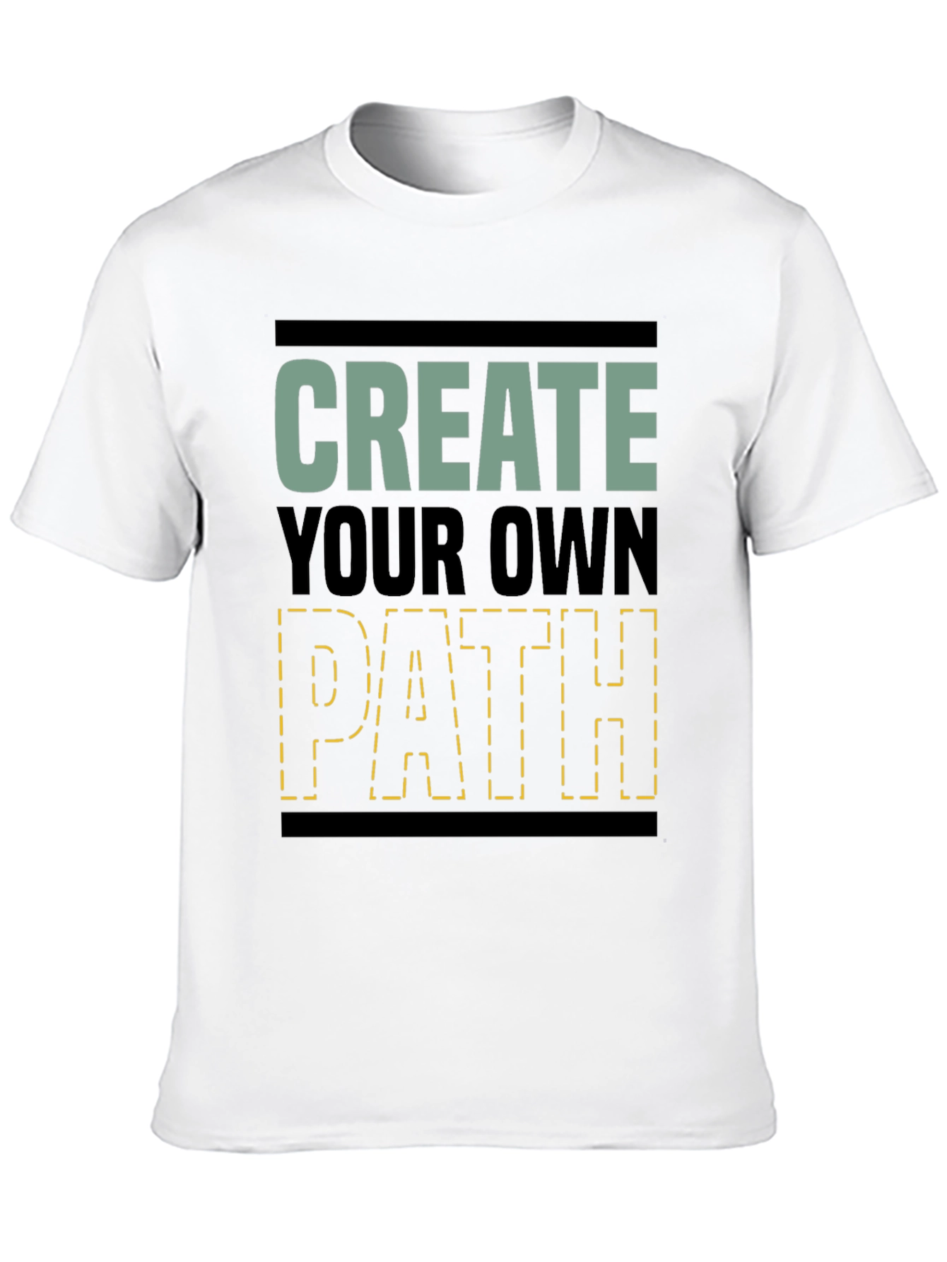 Create Your Own Path Graphic T-Shirt
