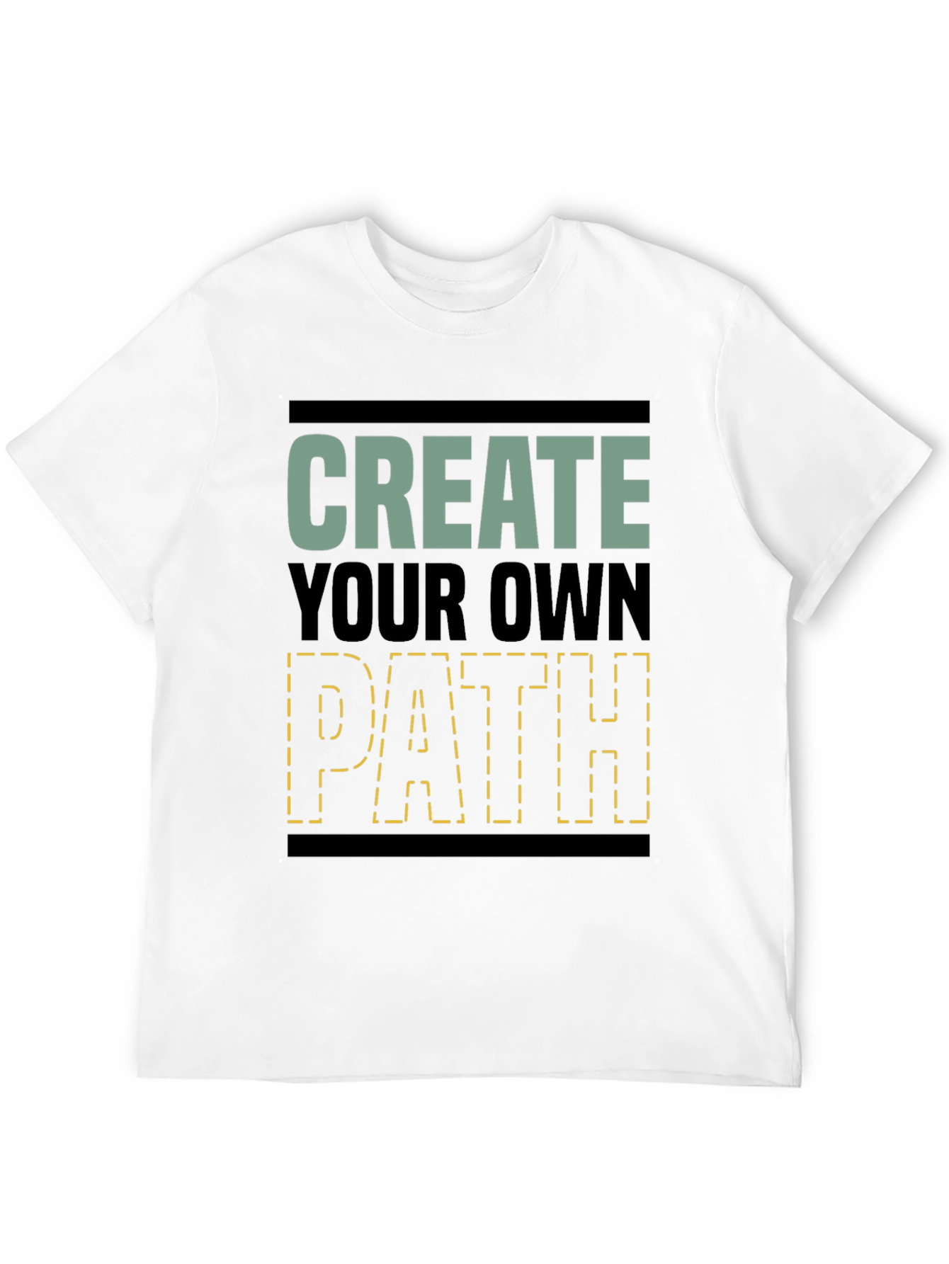 Create Your Own Path Graphic T-Shirt