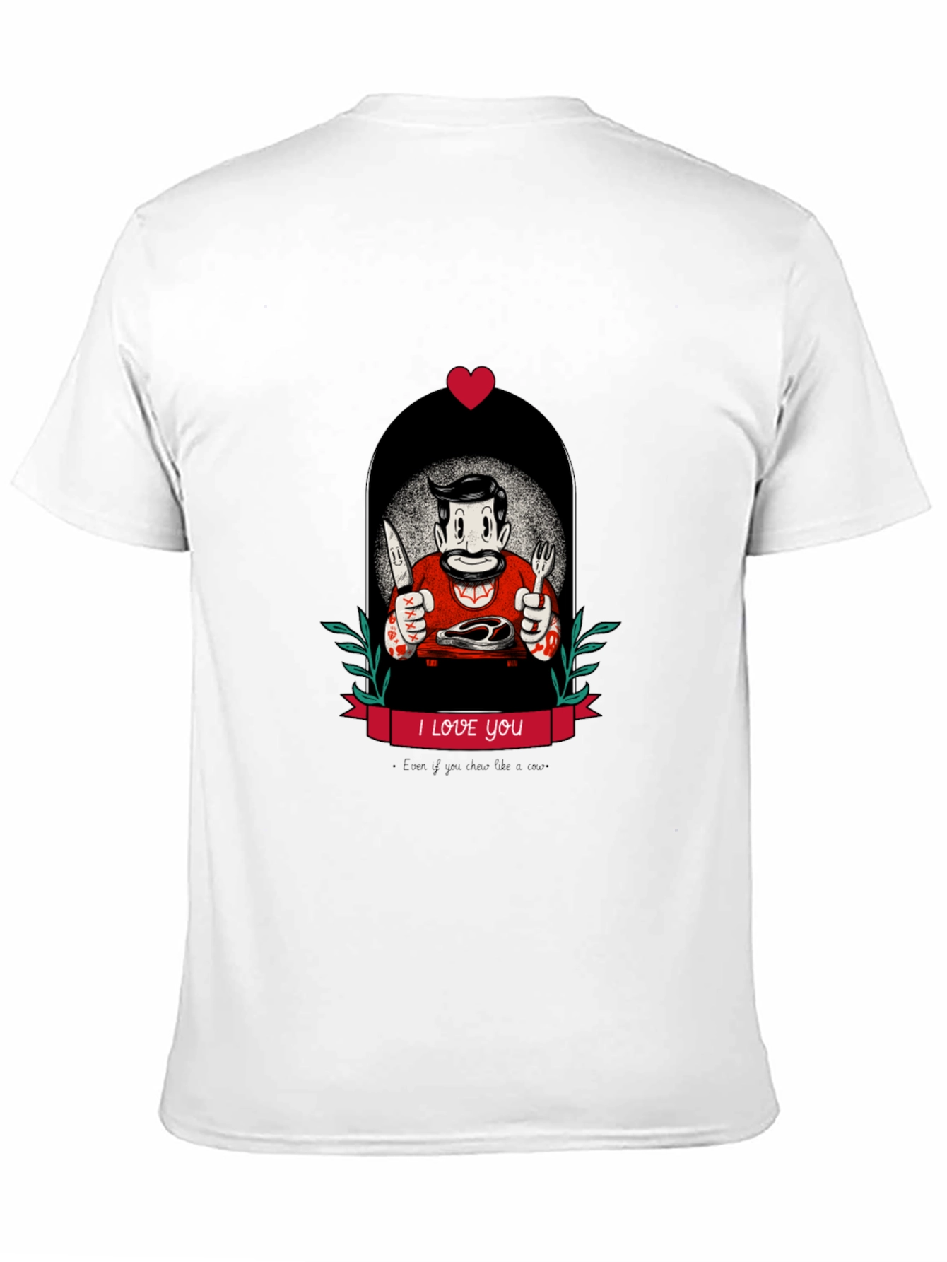 I Love You Steak T-Shirt - Graphic Tee