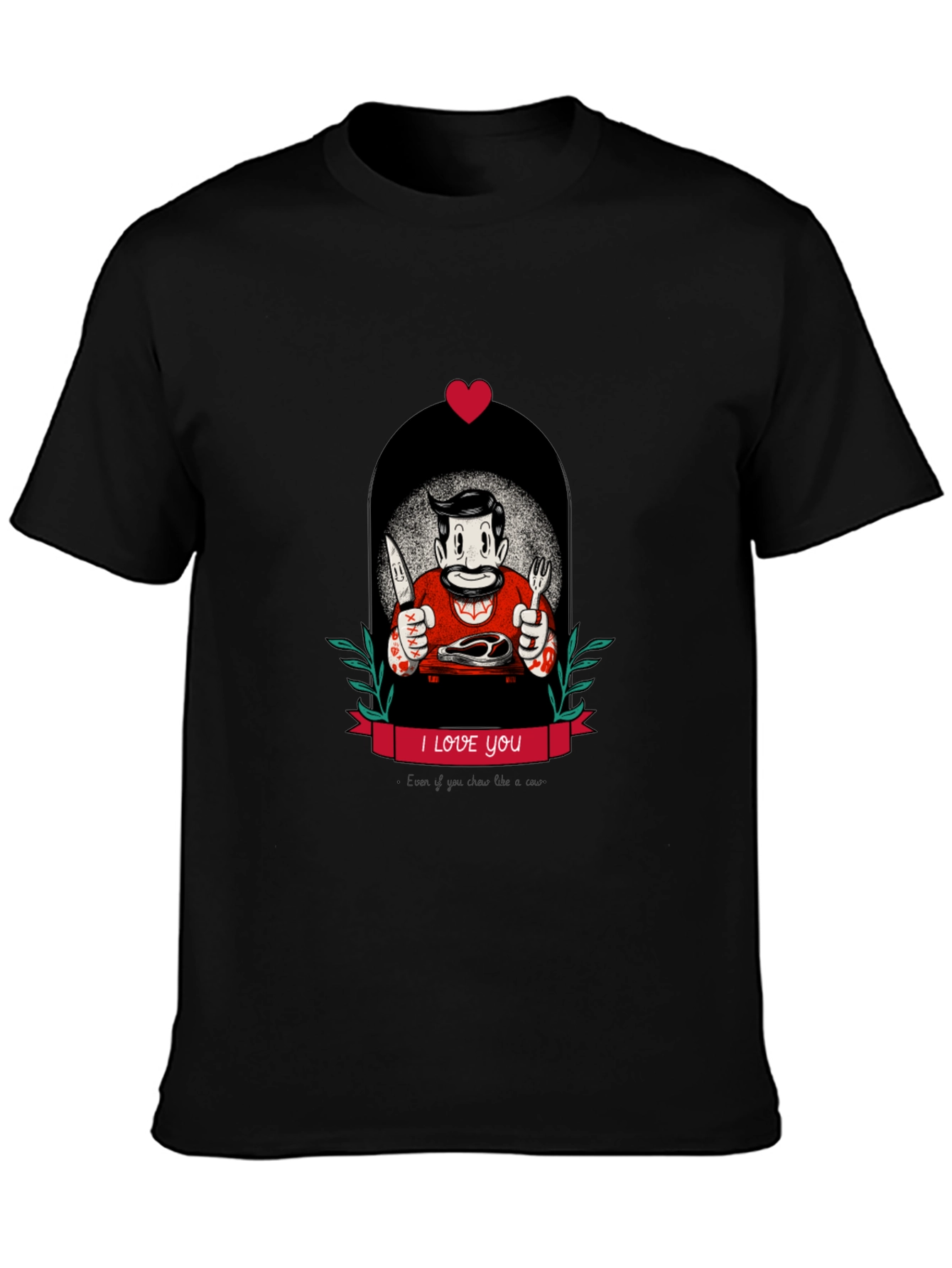 I Love You Steak T-Shirt - Graphic Tee
