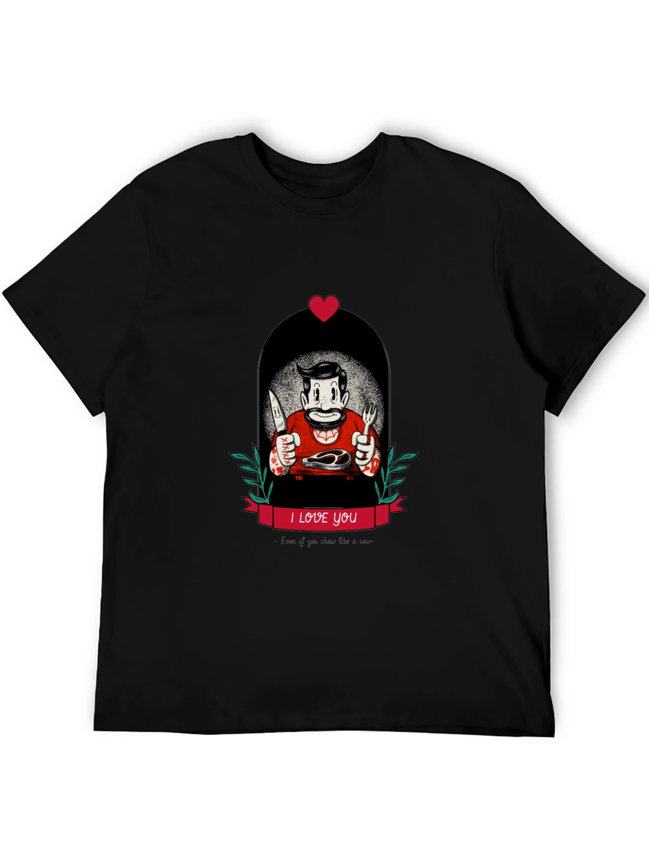 I Love You Steak T-Shirt - Graphic Tee