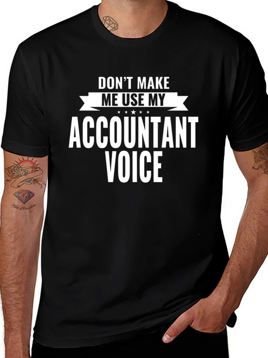Accountant Voice Funny Graphic T-Shirt