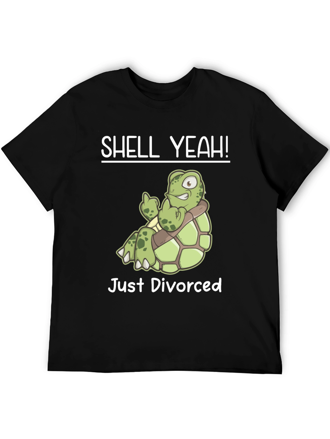 Shell Yeah! Just Divorced Turtle T-Shirt