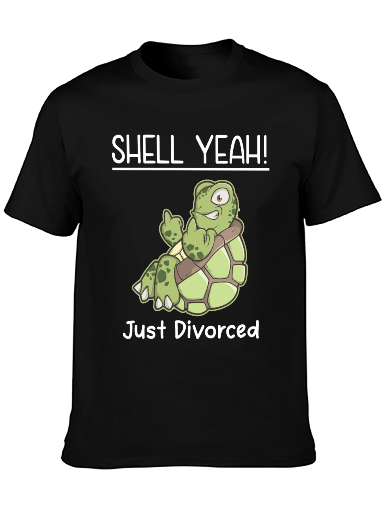 Shell Yeah! Just Divorced Turtle T-Shirt